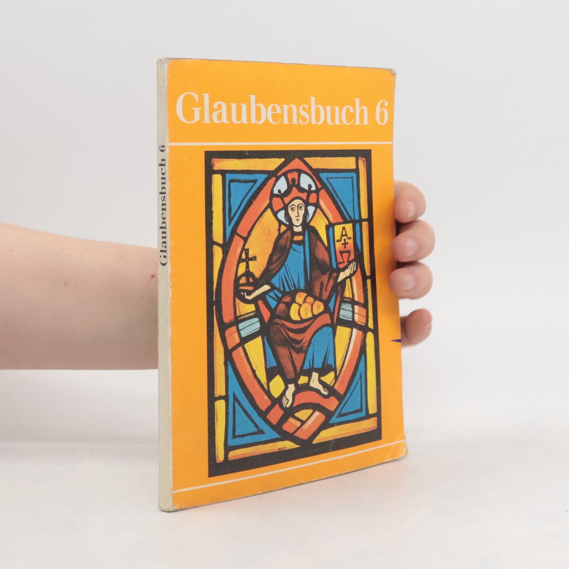 Autorenkollektiv Glaubensbuch 6