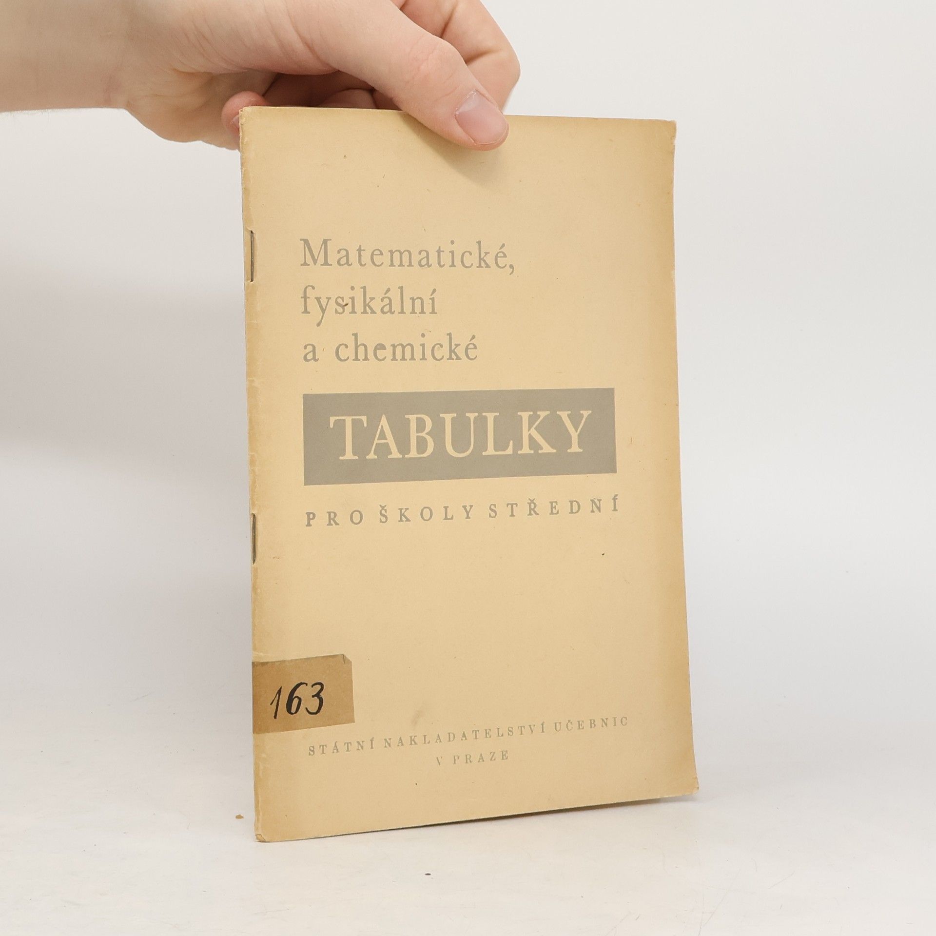 Matematické, fysikální a chemické tabulky pro střední školy