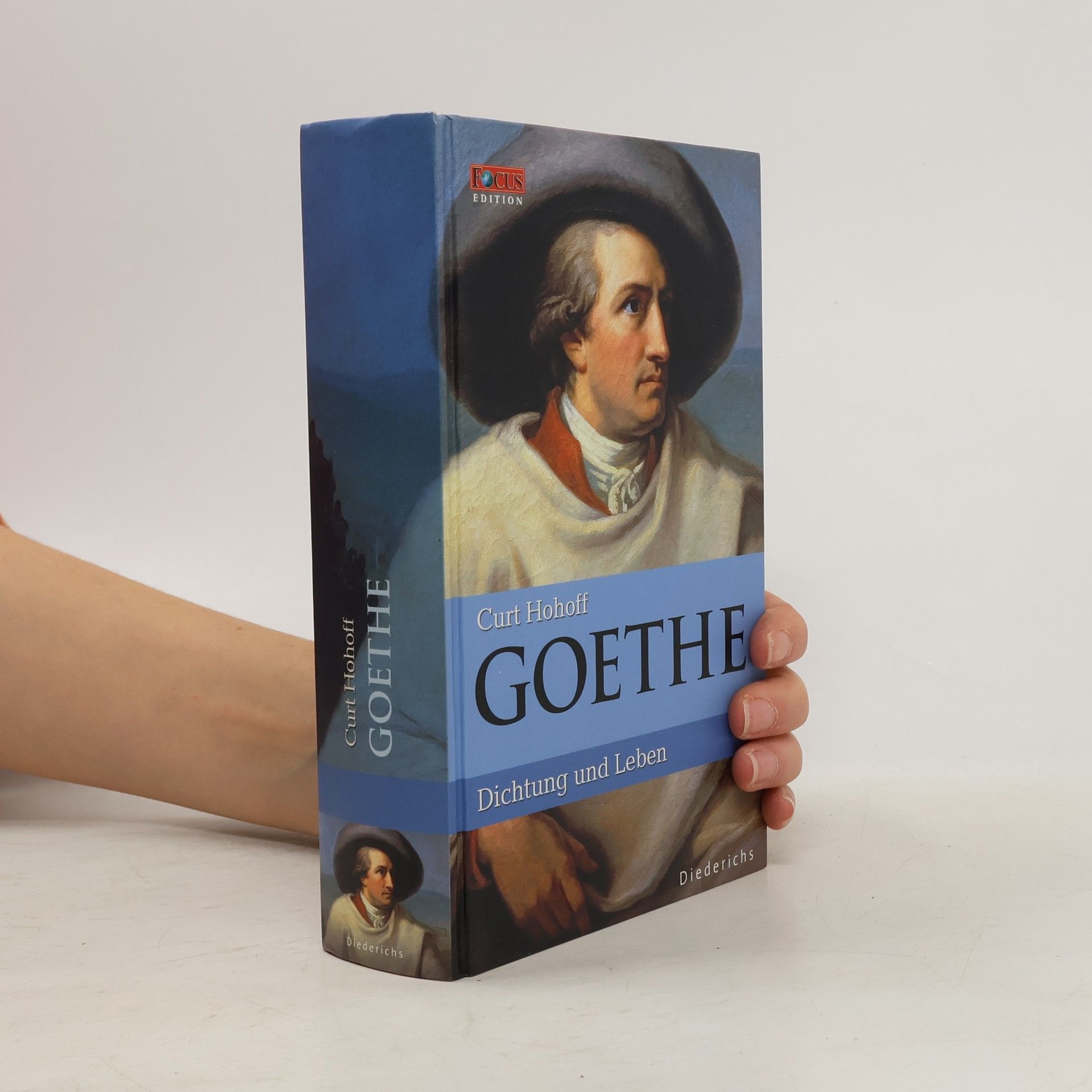Curt Hohoff Goethe : Dichtung und Leben