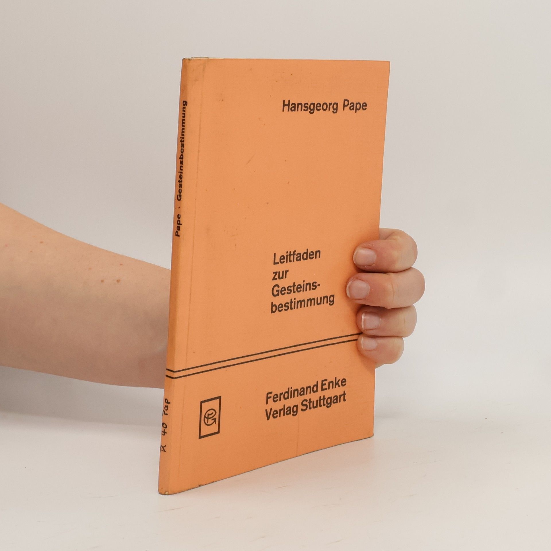 Hansgeorg Pape Leitfaden zur Gesteinsbestimmung