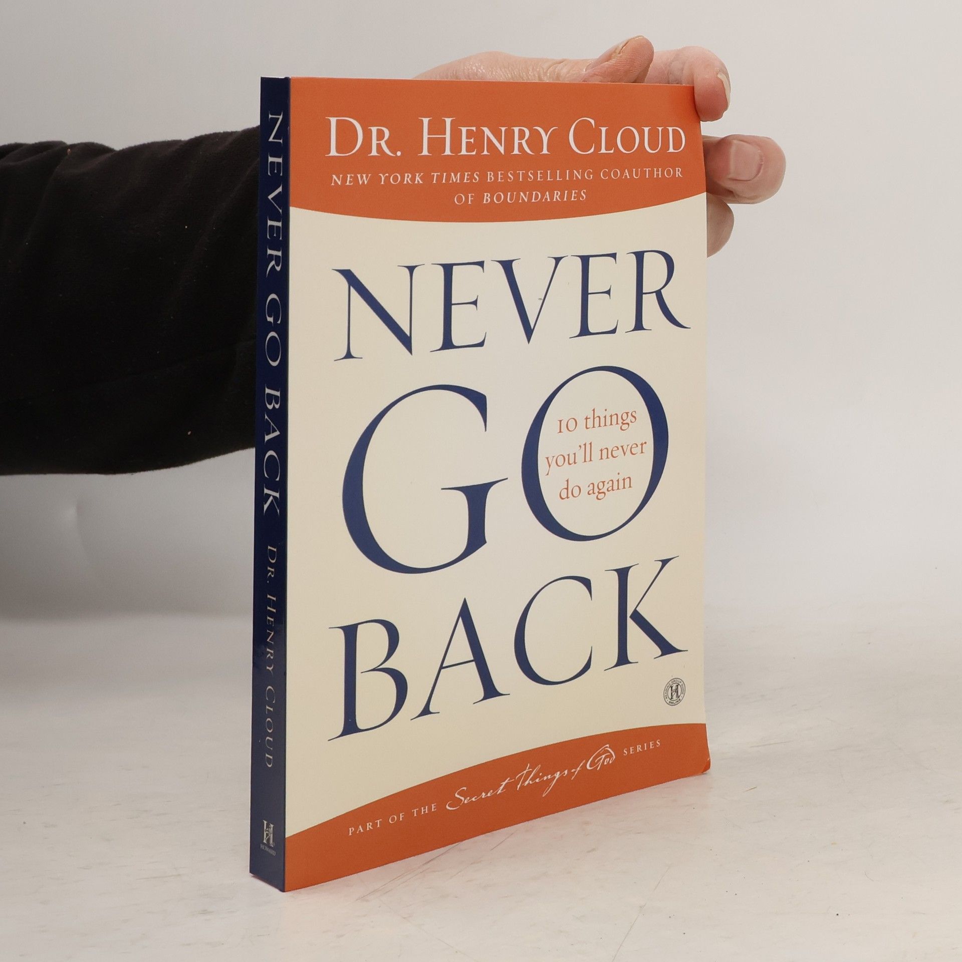 Henry Cloud Never Go Back