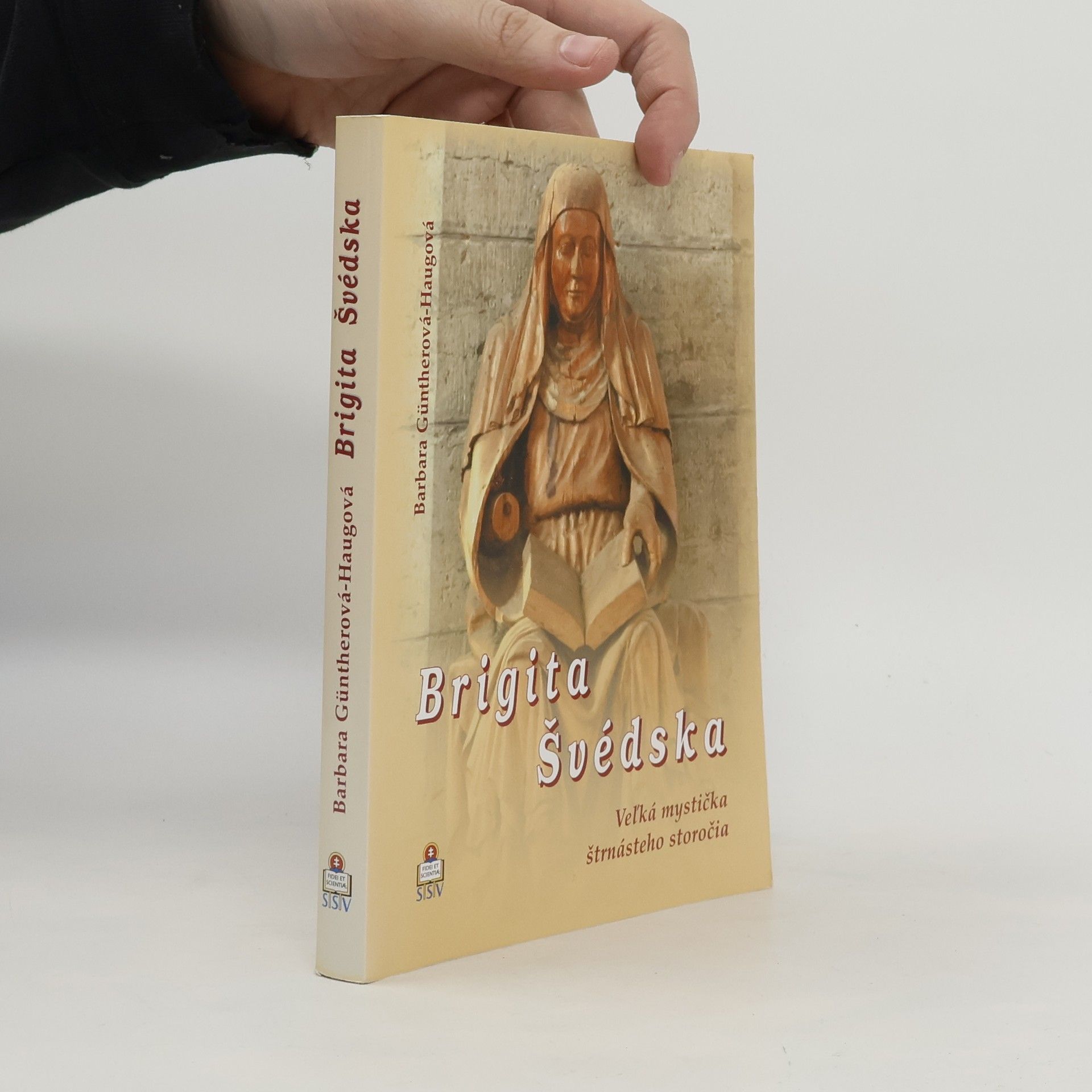 Barbara Günther-Haug Brigita Švédska: Veľká mystička 14. storočia