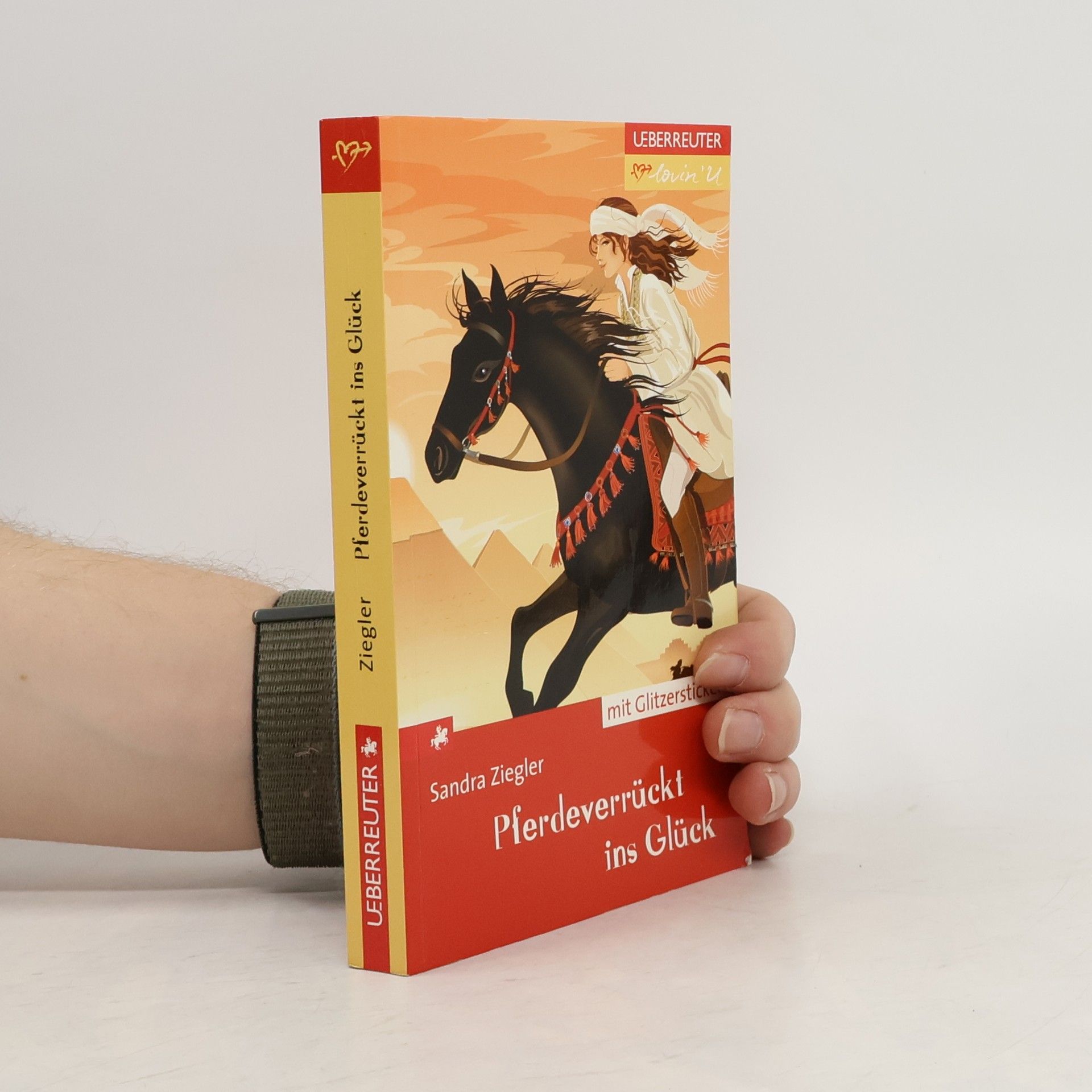 Sandra Ziegler Pferdeverrückt ins Glück