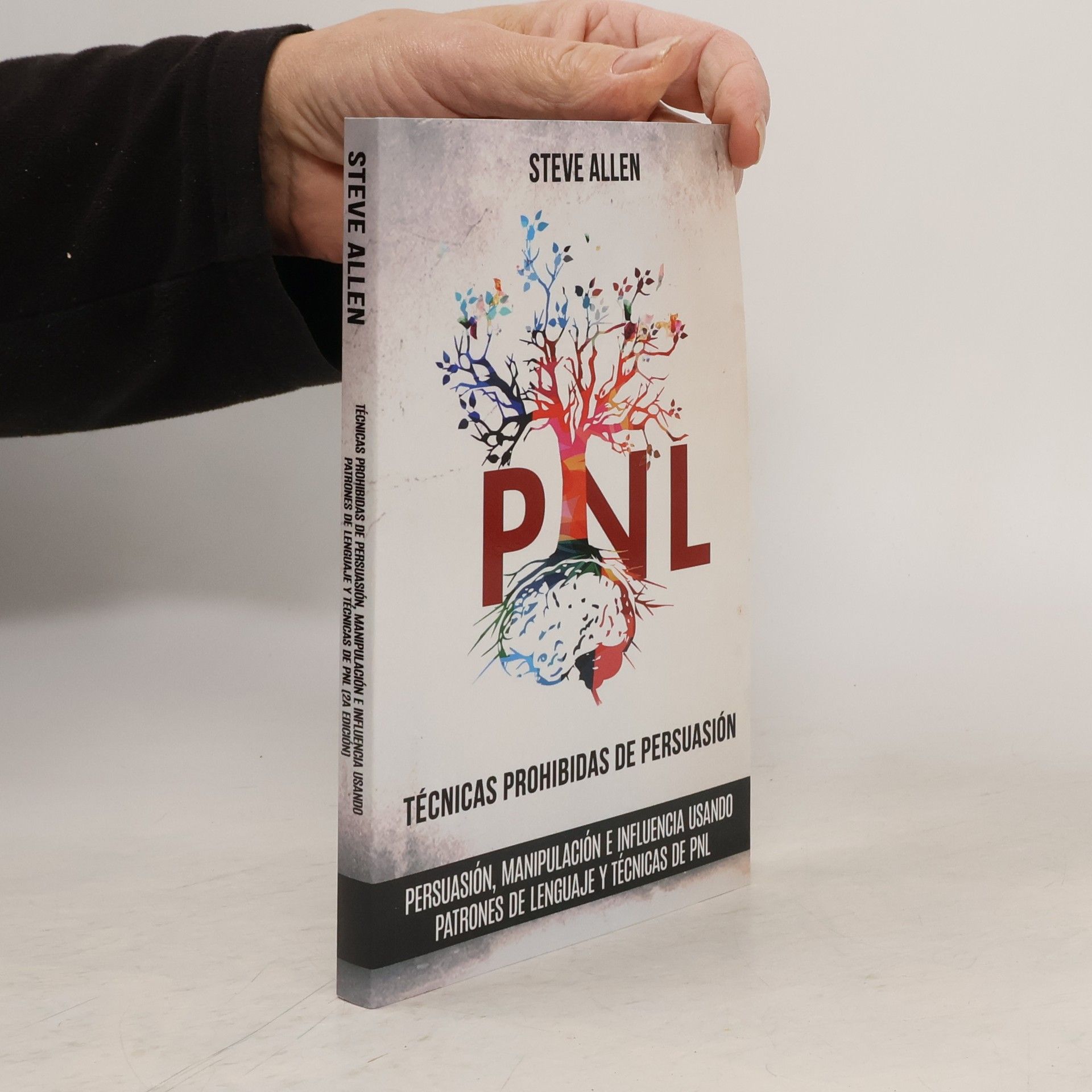 Steve Allen Técnicas Prohibidas de Persuasión