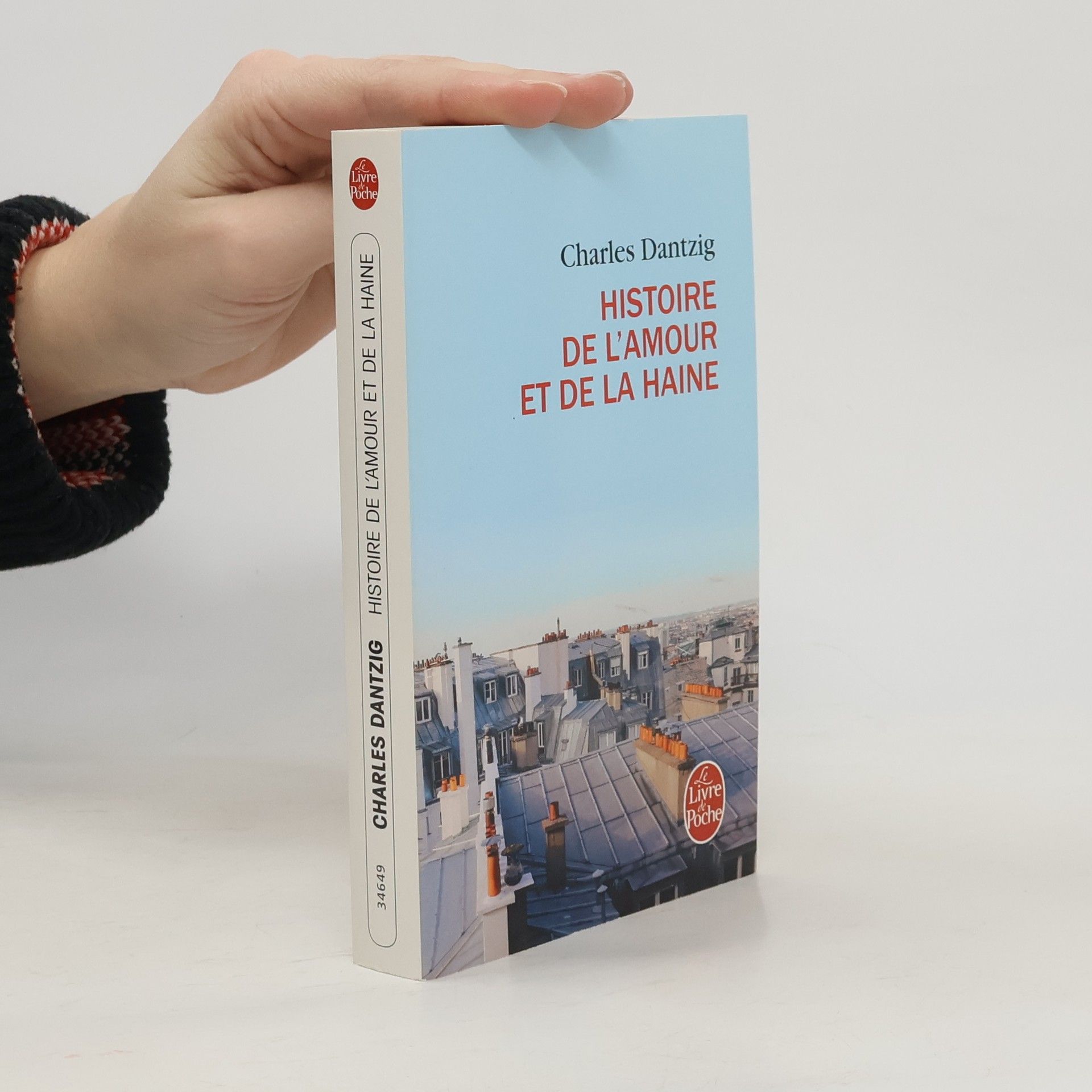 Le Livre de Poche: Histoire de l'amour et de la haine