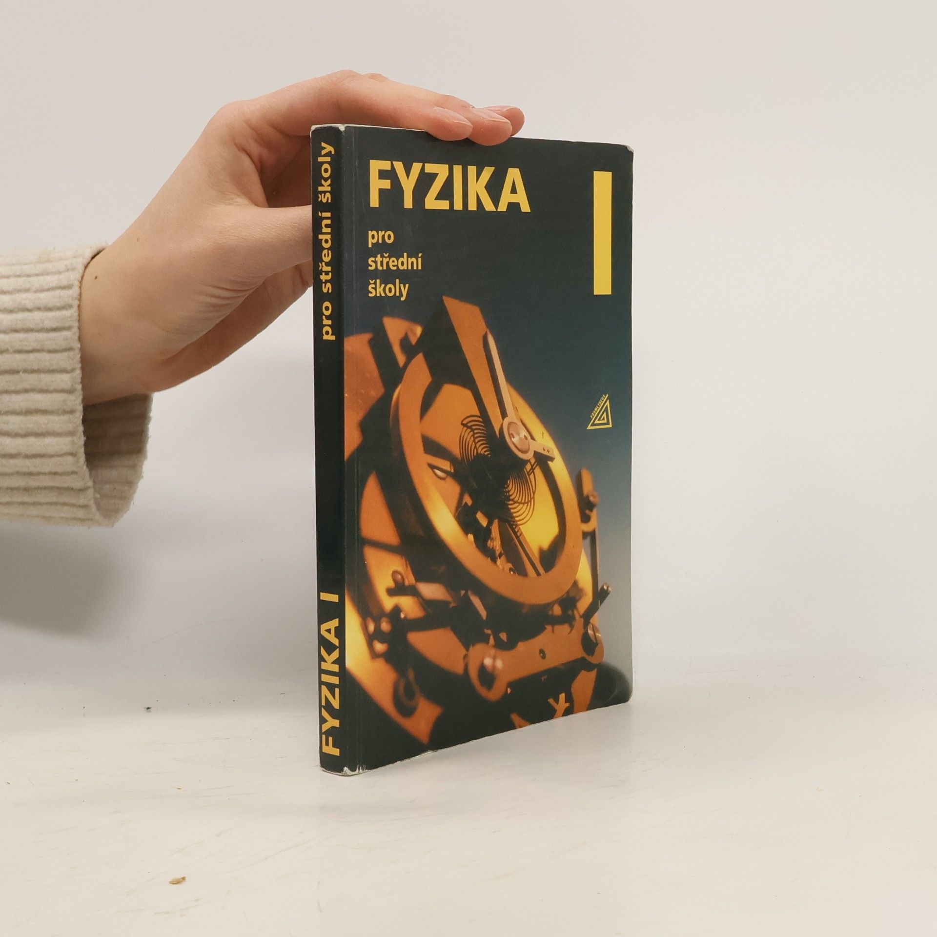 Radmila Hýblová Fyzika pro střední školy I
