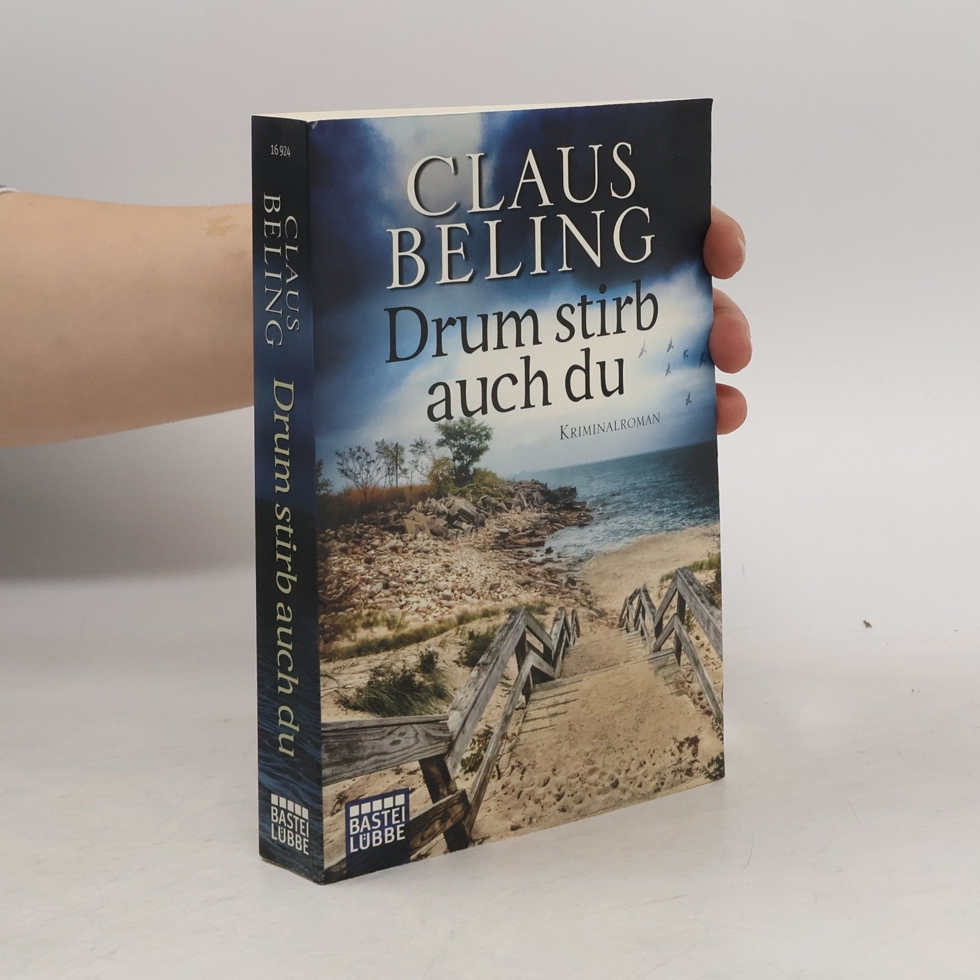 Claus Beling Drum stirb auch du