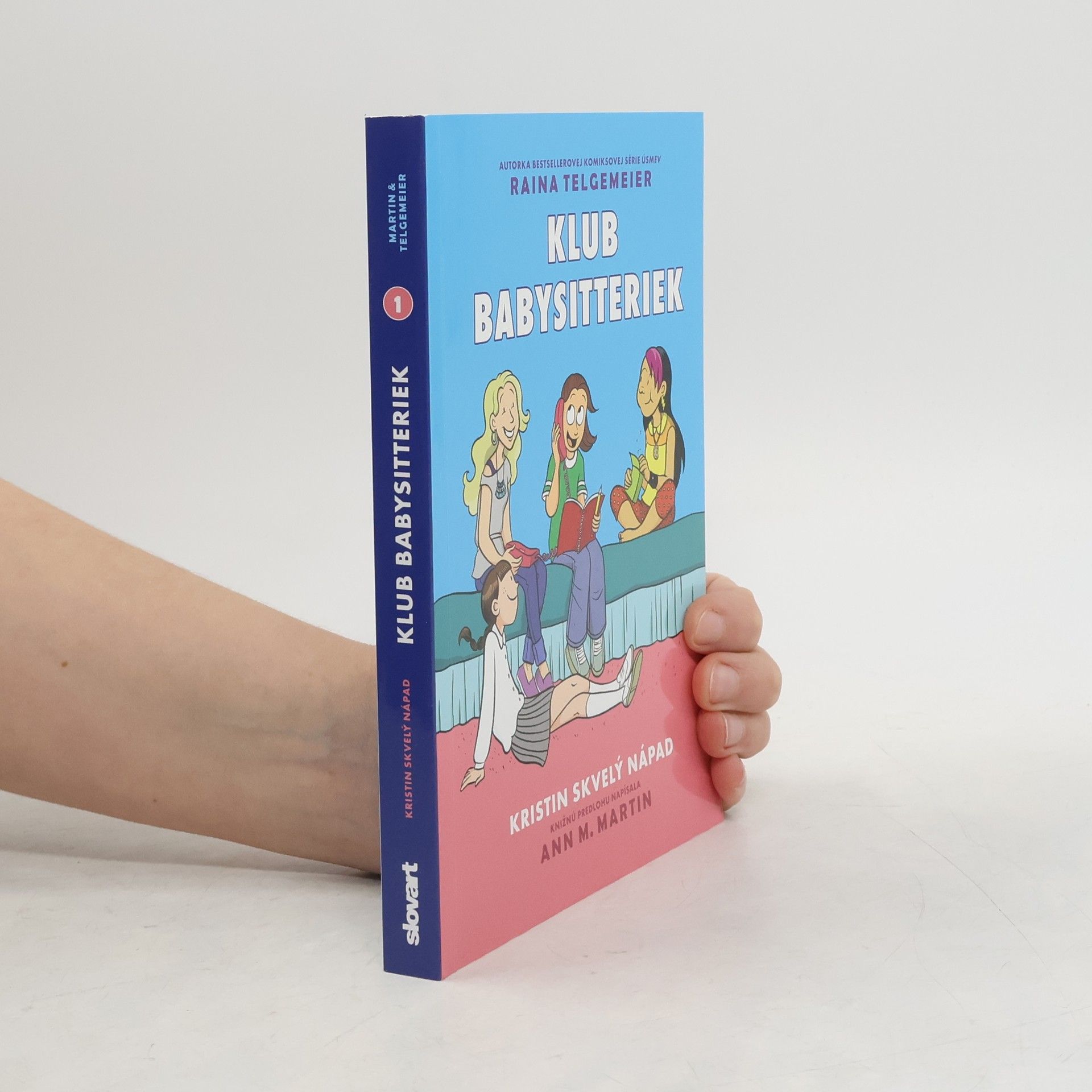 Raina Telgemeier Klub babysitteriek: Kristin skvelý nápad