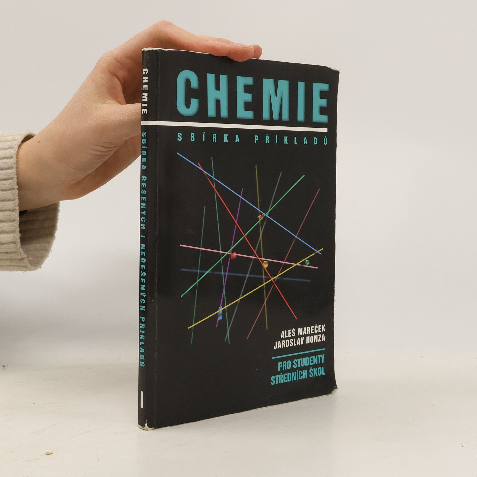 Aleš Mareček Chemie. Sbírka příkladů pro studenty středních škol