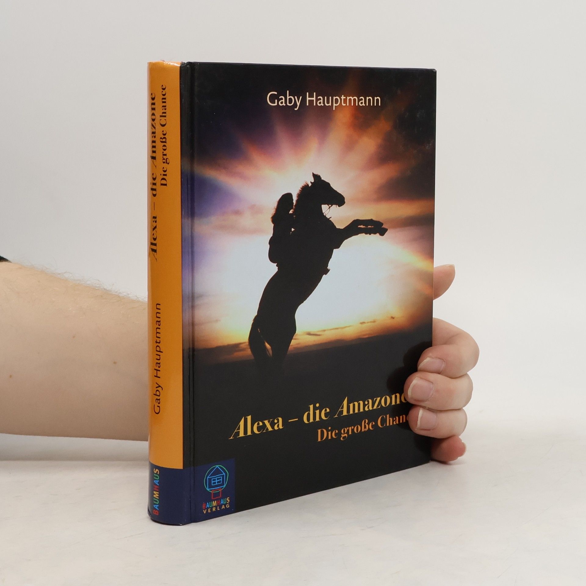 Gaby Hauptmann Alexa, die Amazone