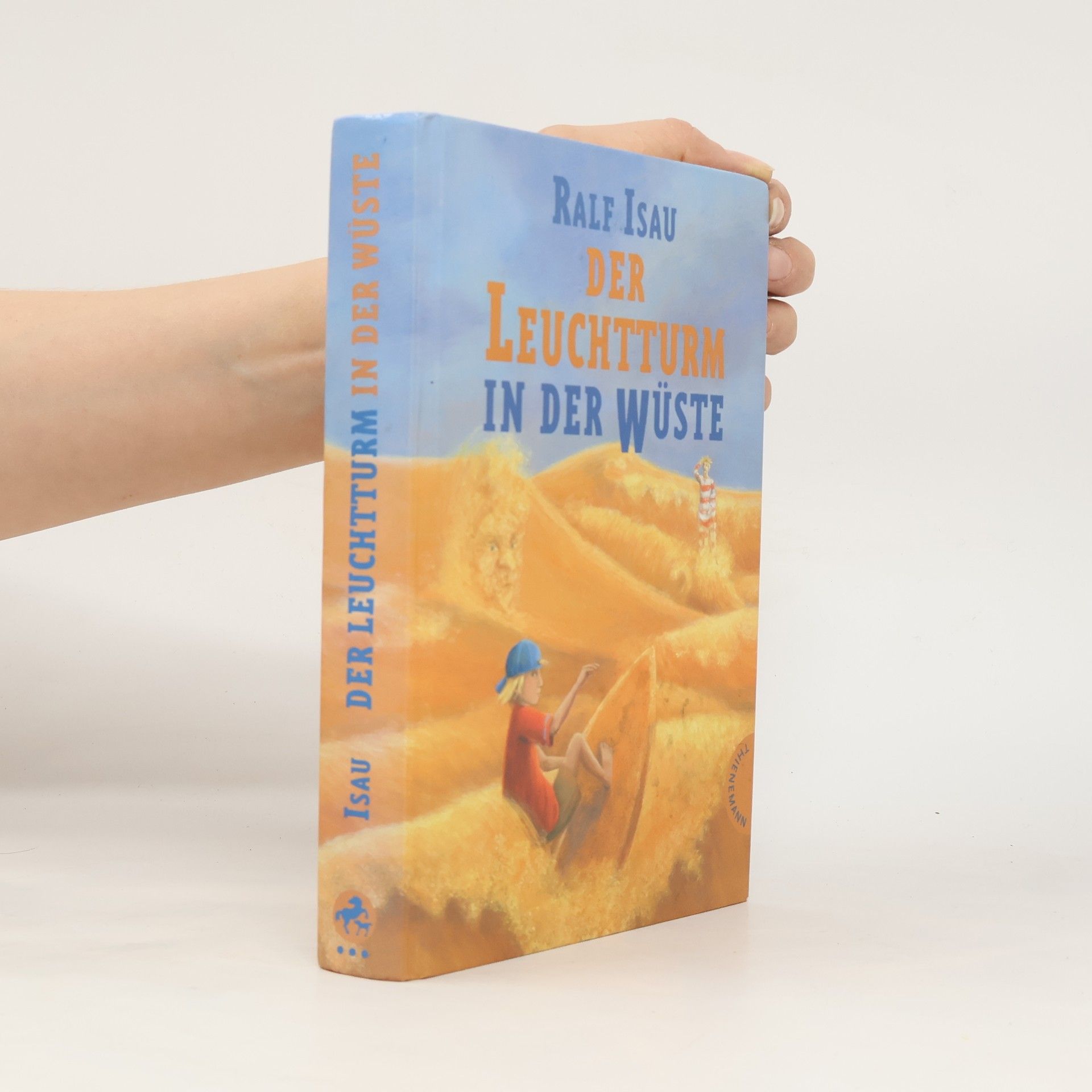 Ralf Isau Der Leuchtturm in der Wüste