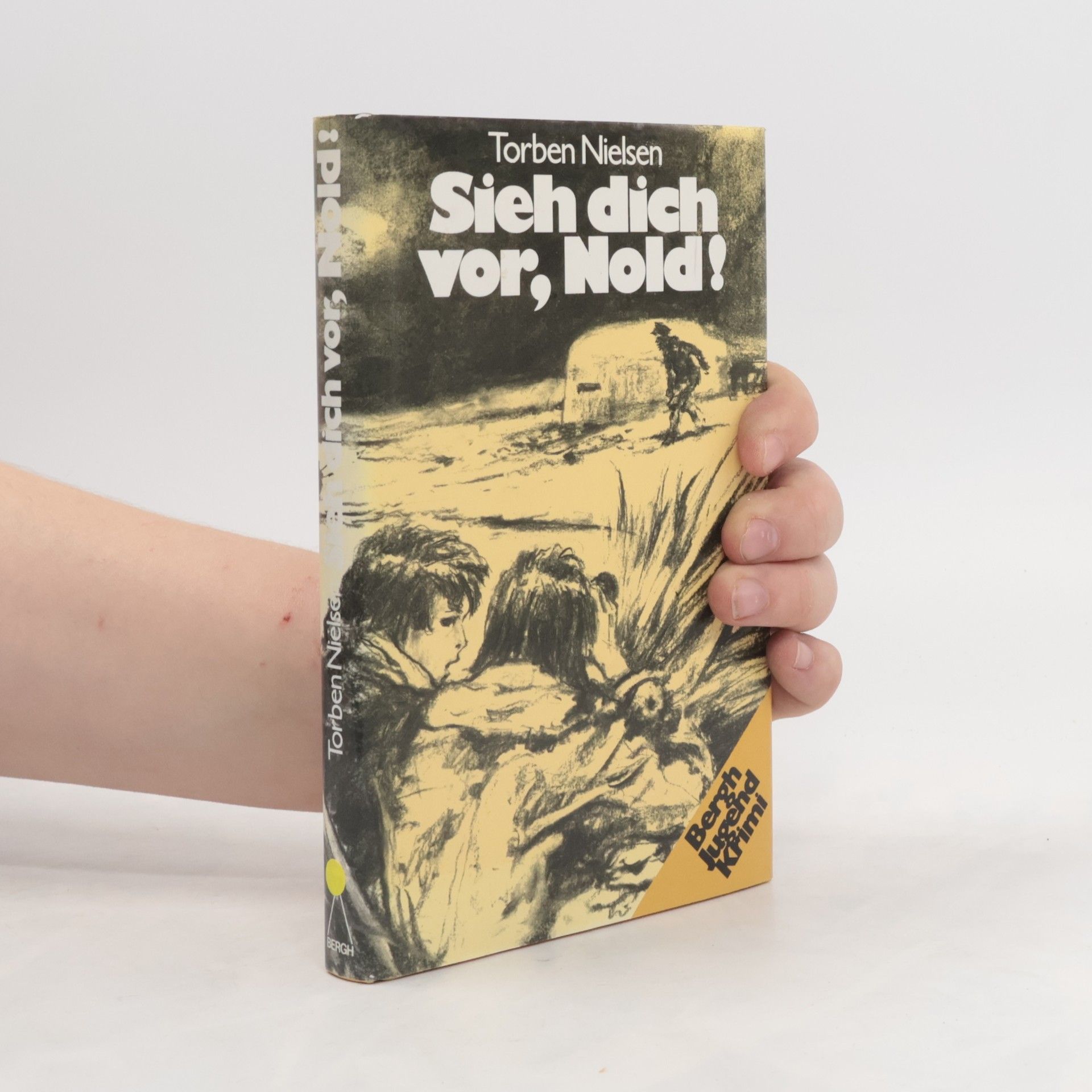 Sieh dich vor, Nold!