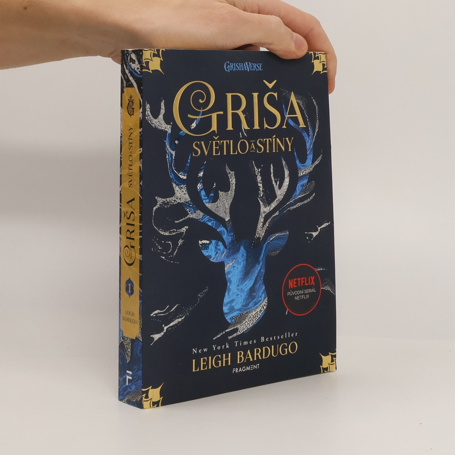 Leigh Bardugo Griša. Světlo a stíny