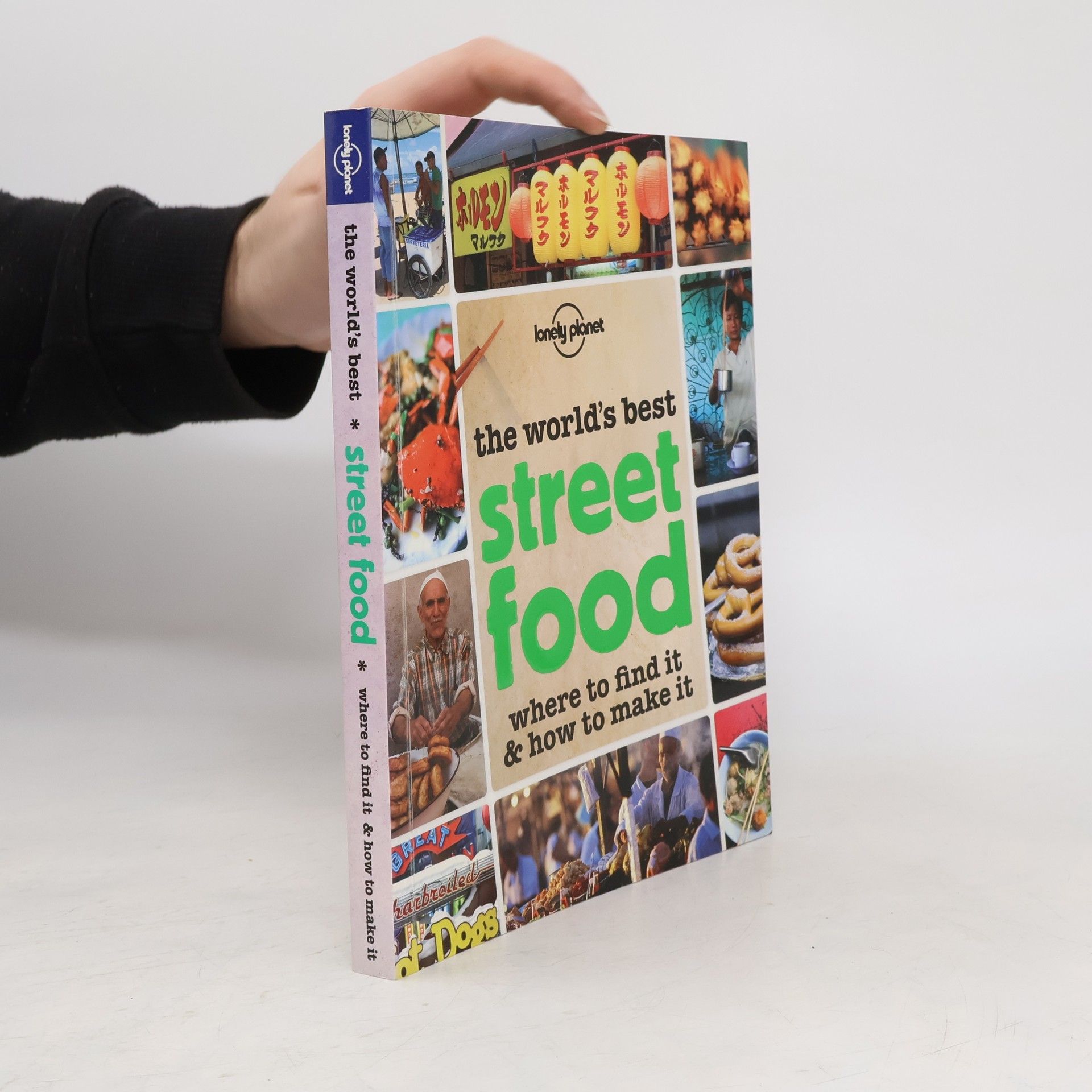 Autorenkollektiv The world's best street food: where to find it & how to make it