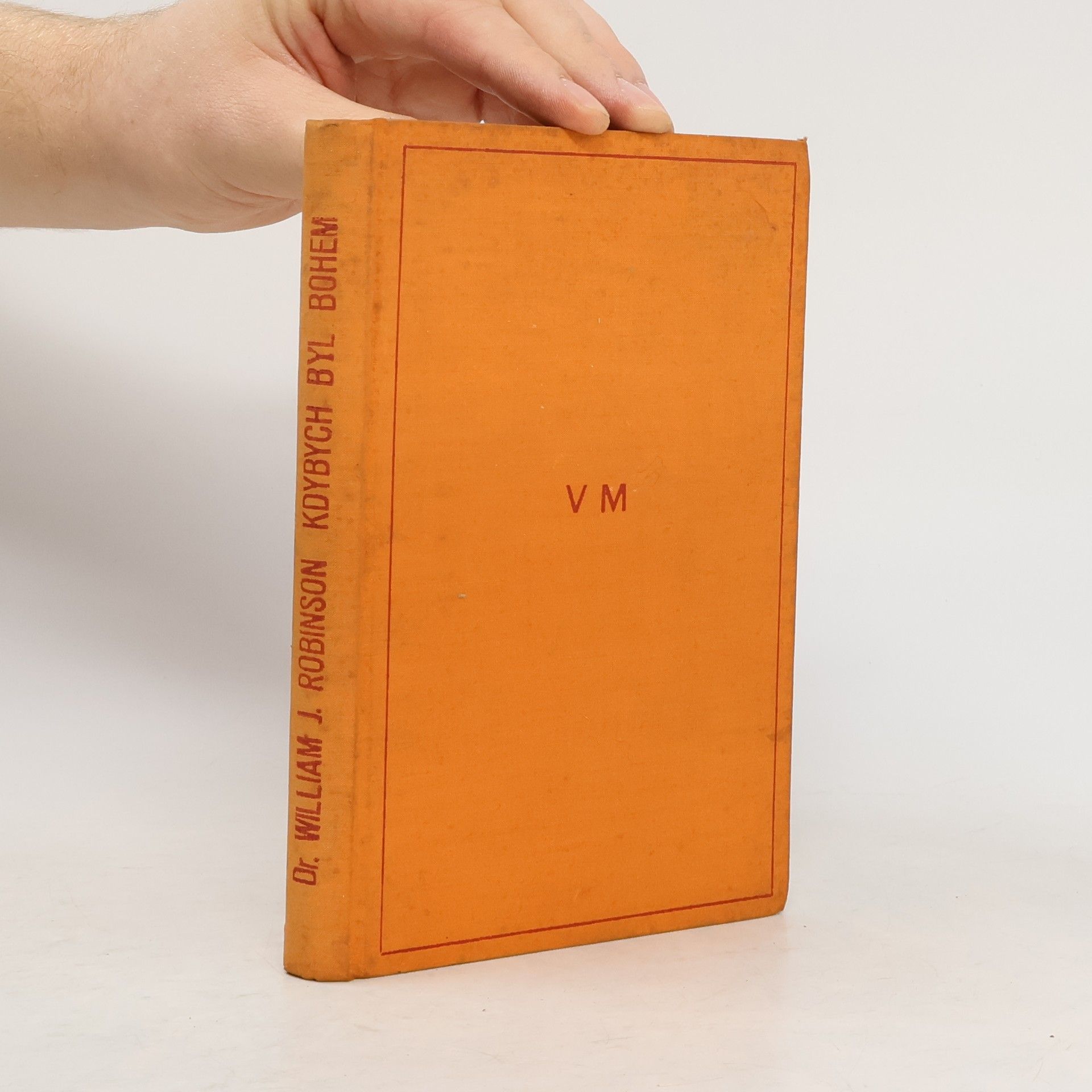 William Josephus Robinson Kdybych byl Bohem