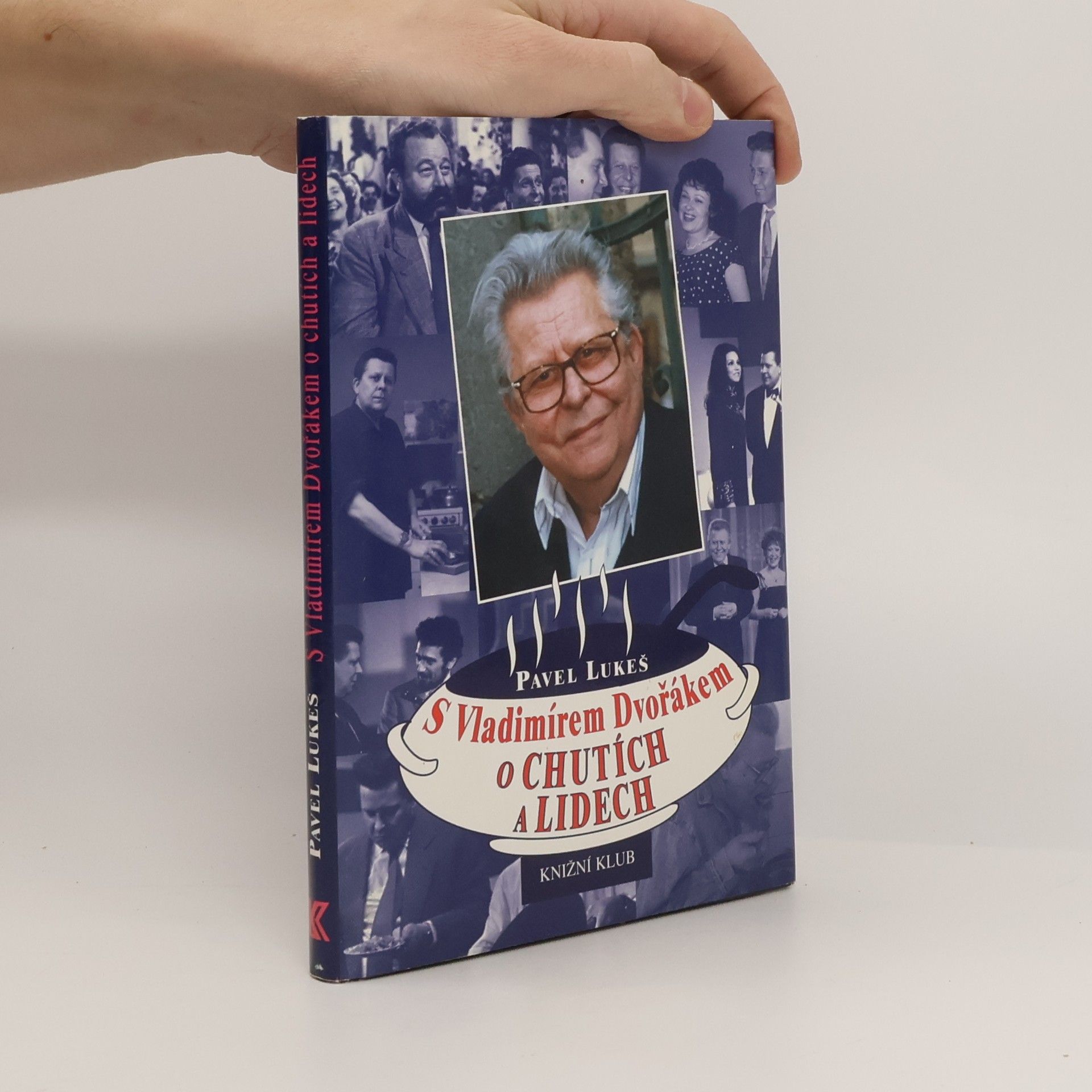 Vladimír Dvořák S Vladimírem Dvořákem o chutích a lidech