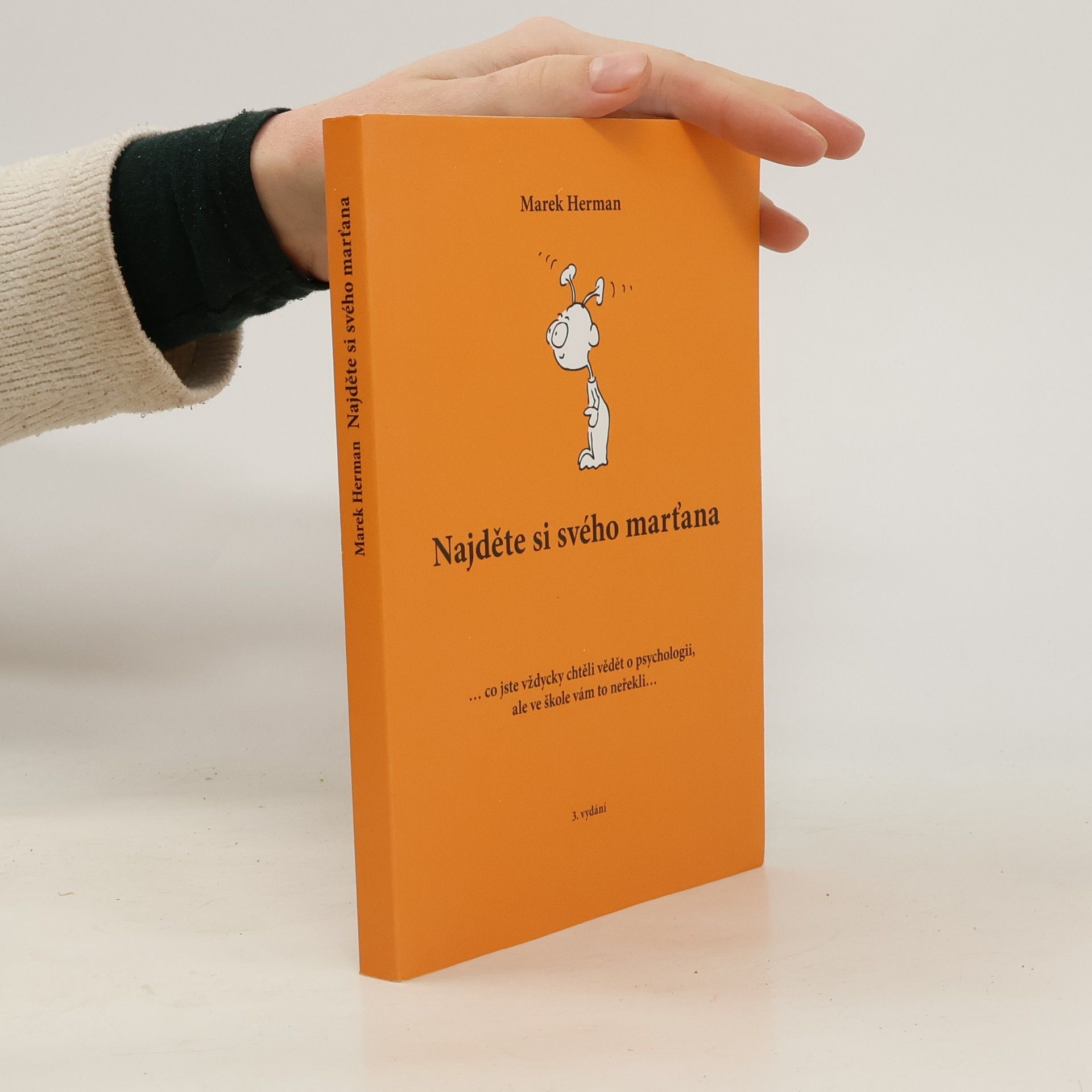 Marek Herman Najděte si svého marťana