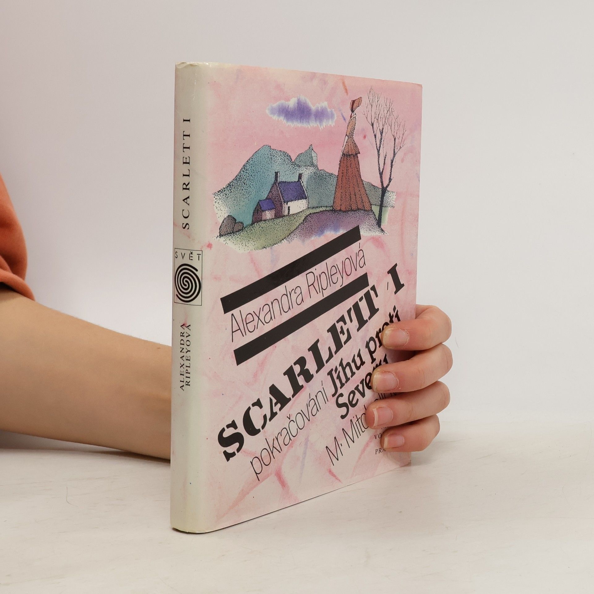 Alexandra Ripley Scarlett I. Pokračování Jihu proti Severu