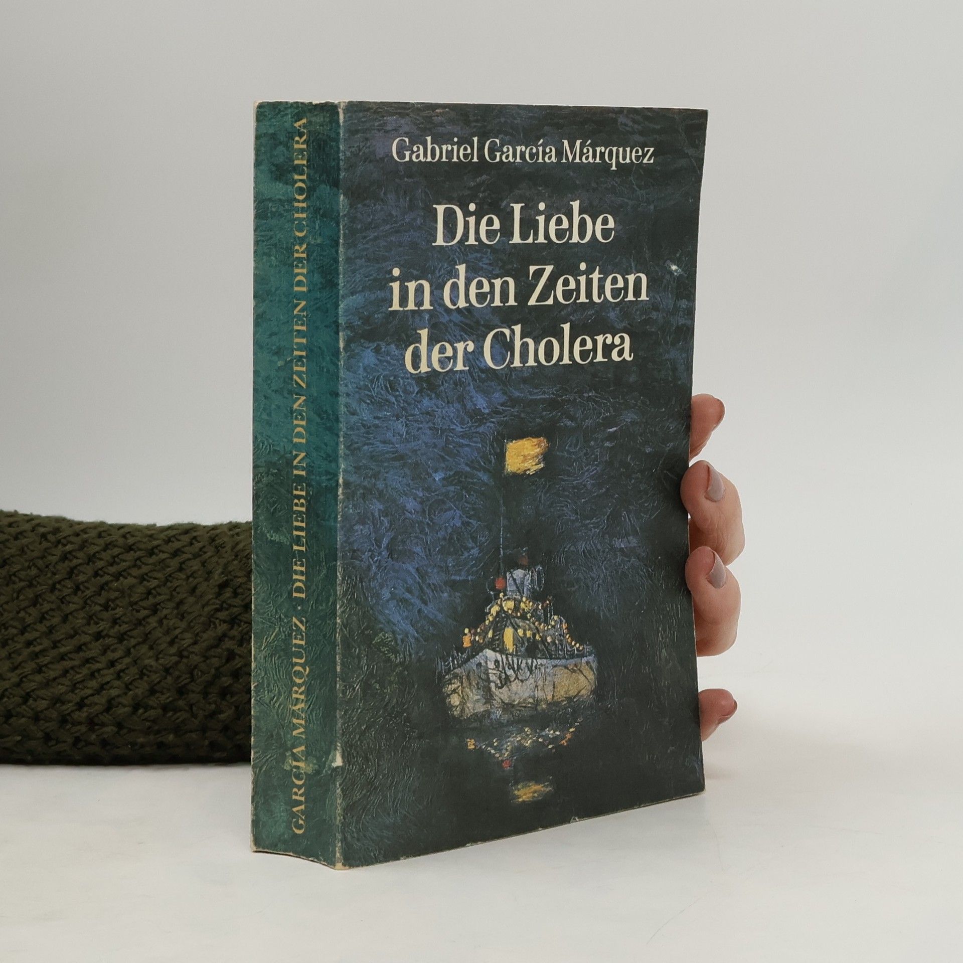 Gabriel García Márquez Die Liebe in den Zeiten der Cholera