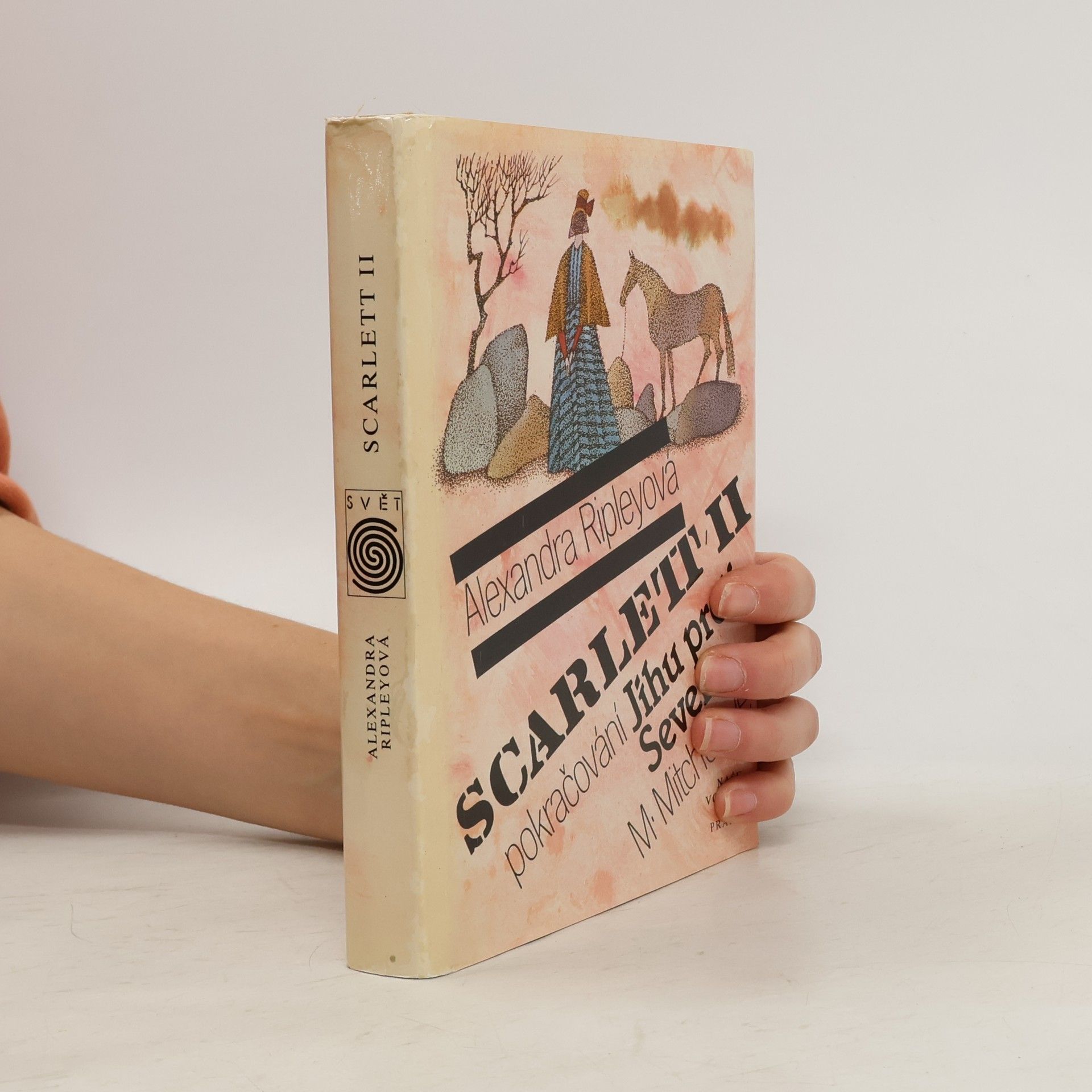 Alexandra Ripley Scarlett II. Pokračování Jihu proti Severu