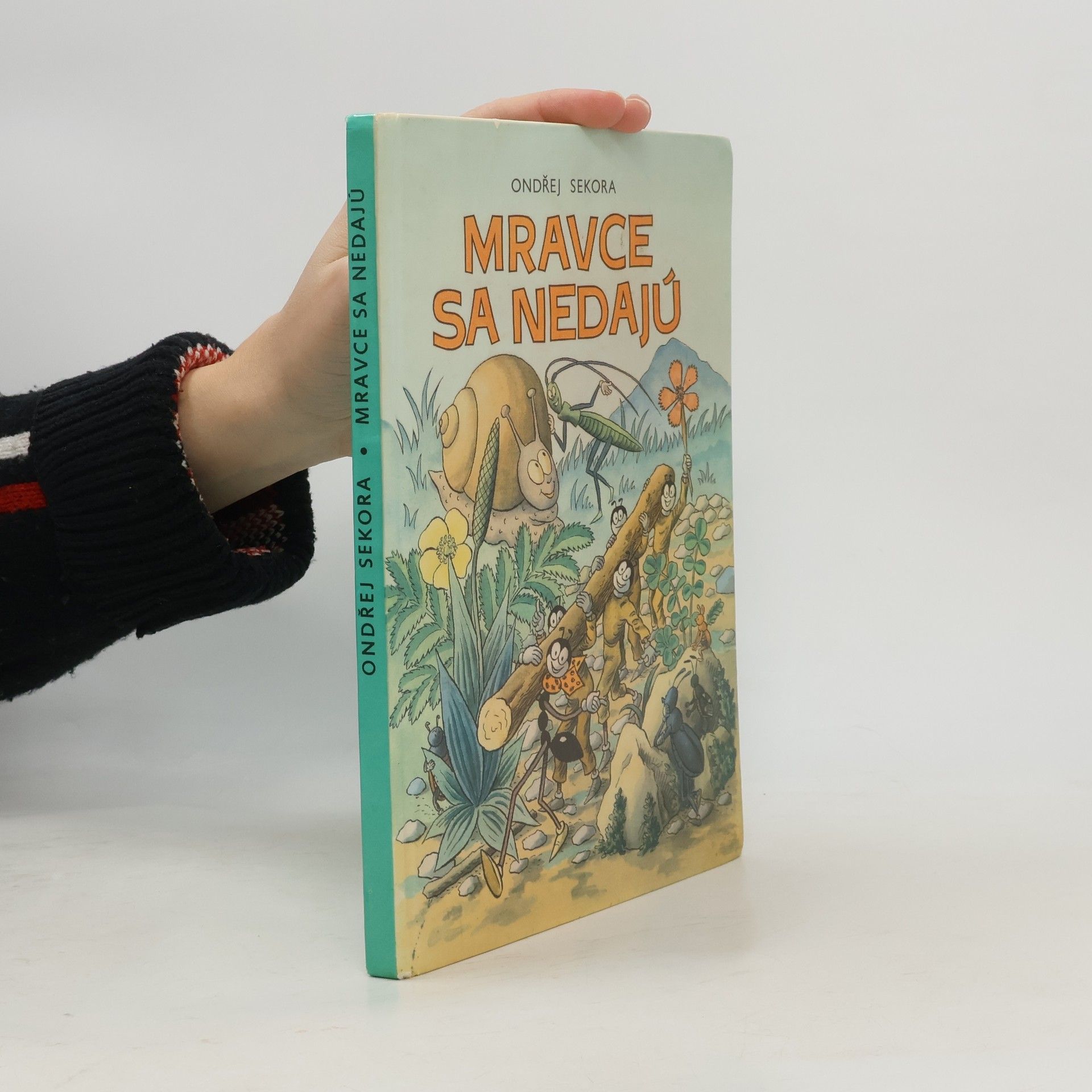Ondřej Sekora Mravce sa nedajú