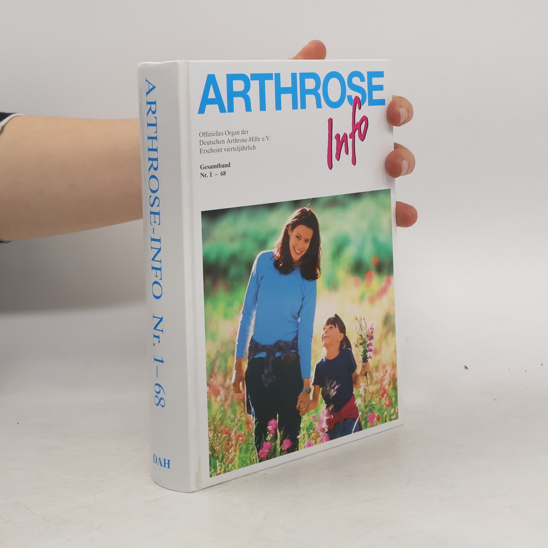 Helmut Huberti Arthrose Info. Nr. 1-68