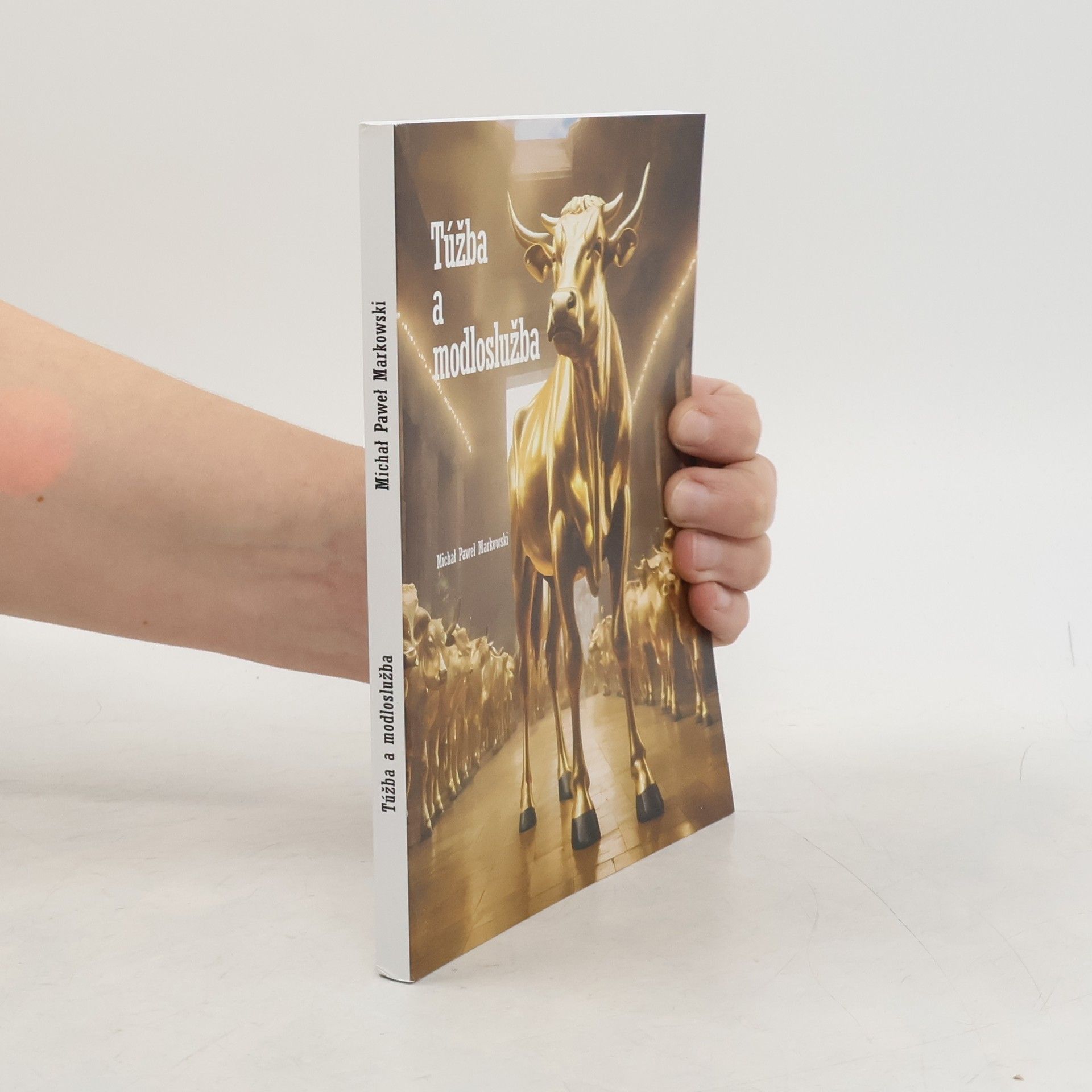 Túžba a modloslužba