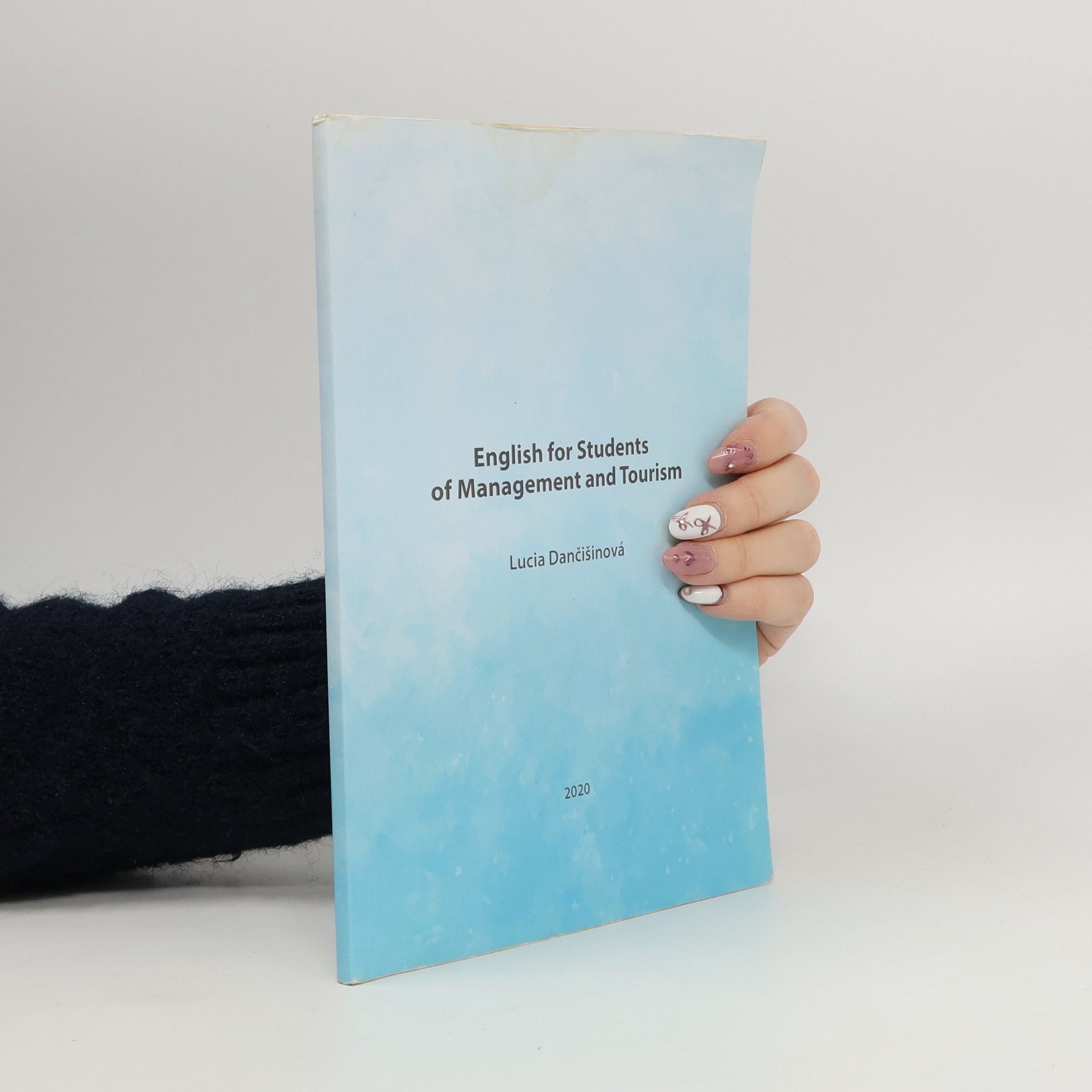 Lucia Dančišinová English for Students of Management and Tourism