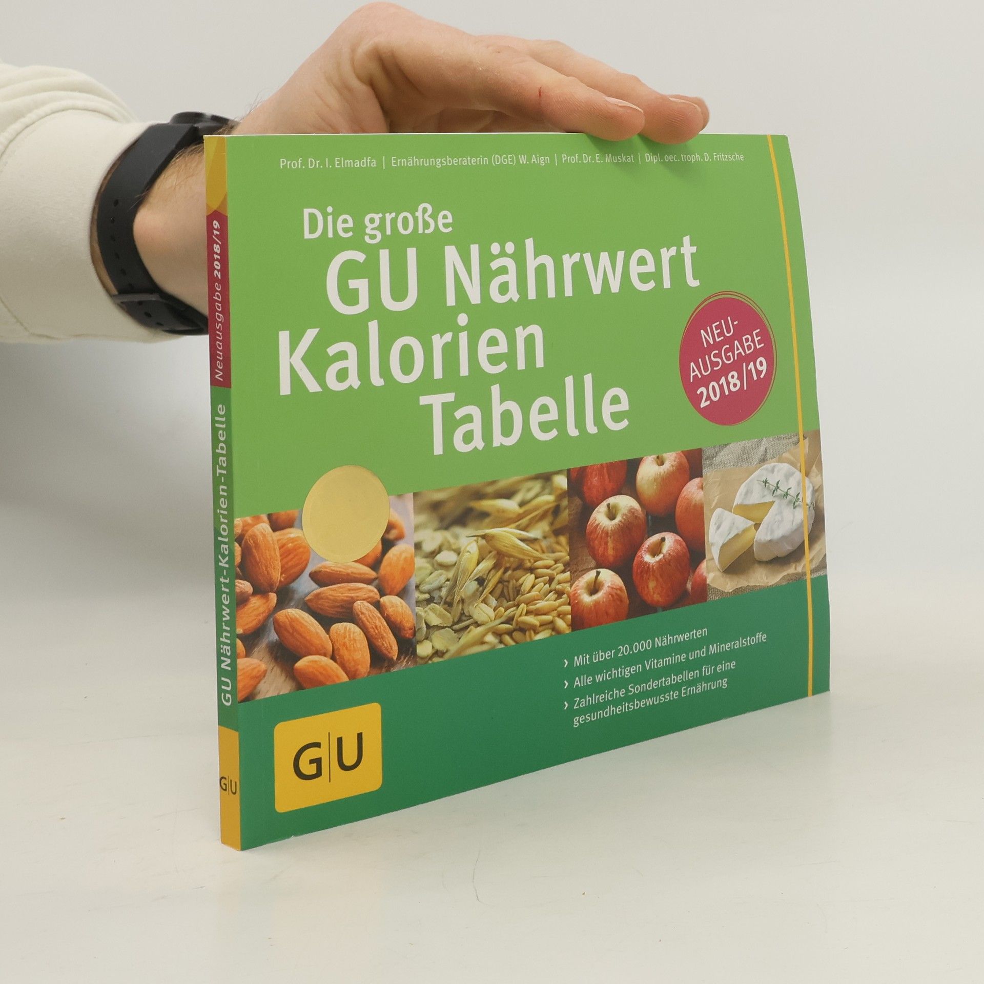 Autorenkollektiv Die große GU Nährwert Kalorien Tabelle