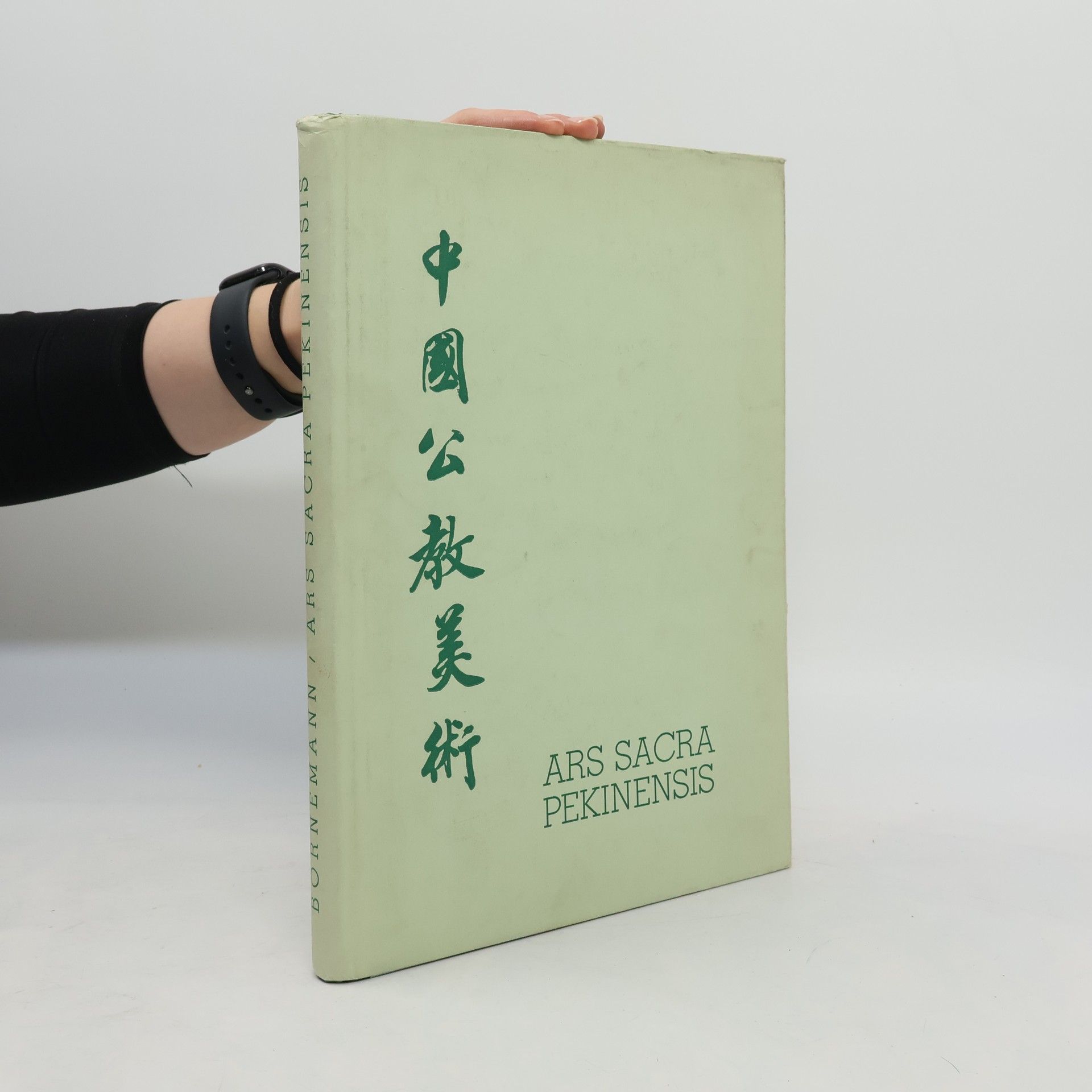 Federico Bornemann Ars sacra Pekinensis