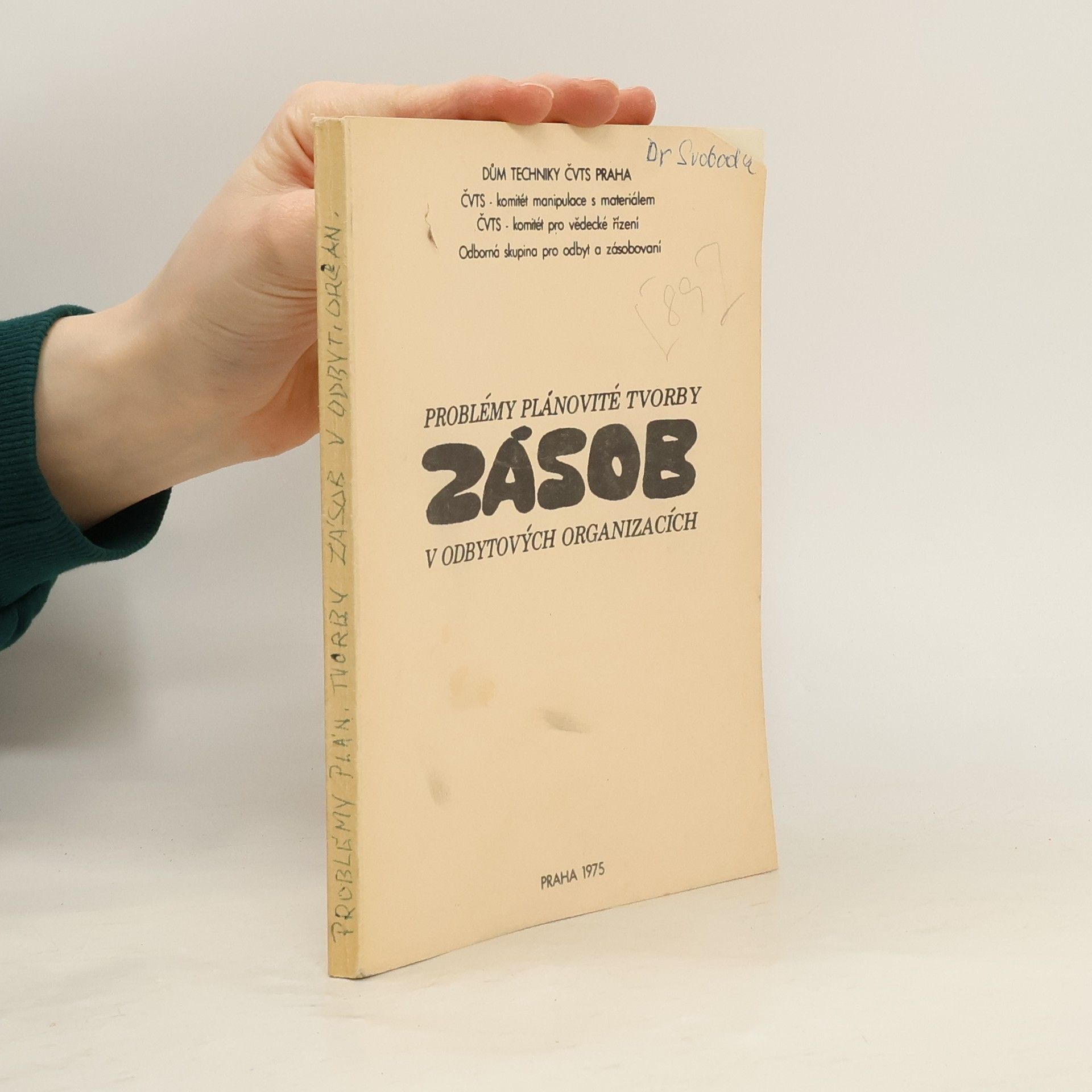 Kolektiv autorů Problémy plánovité tvorby zásob v odbytových organizacích