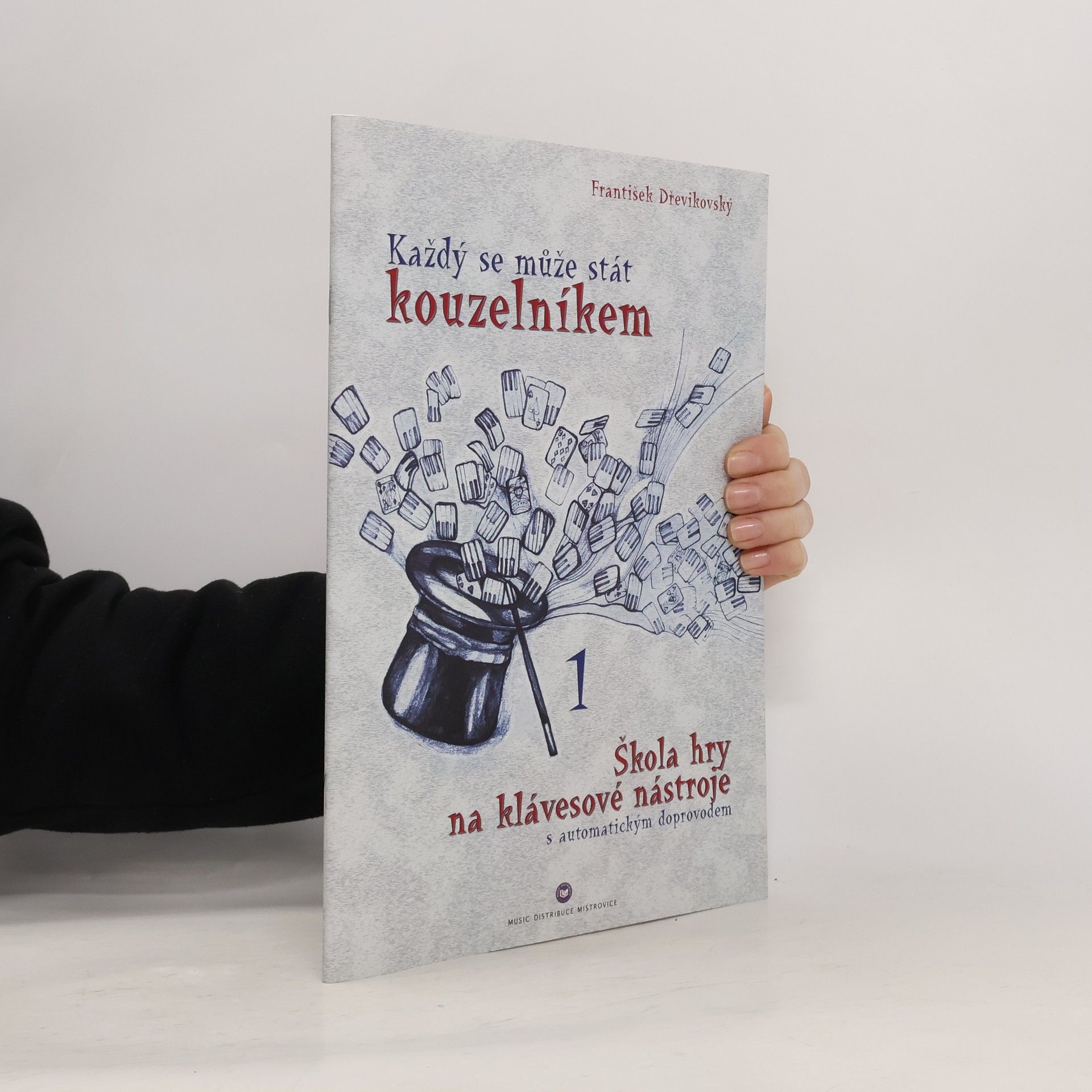 František Dřevíkovský Každý se může stát kouzelníkem 1