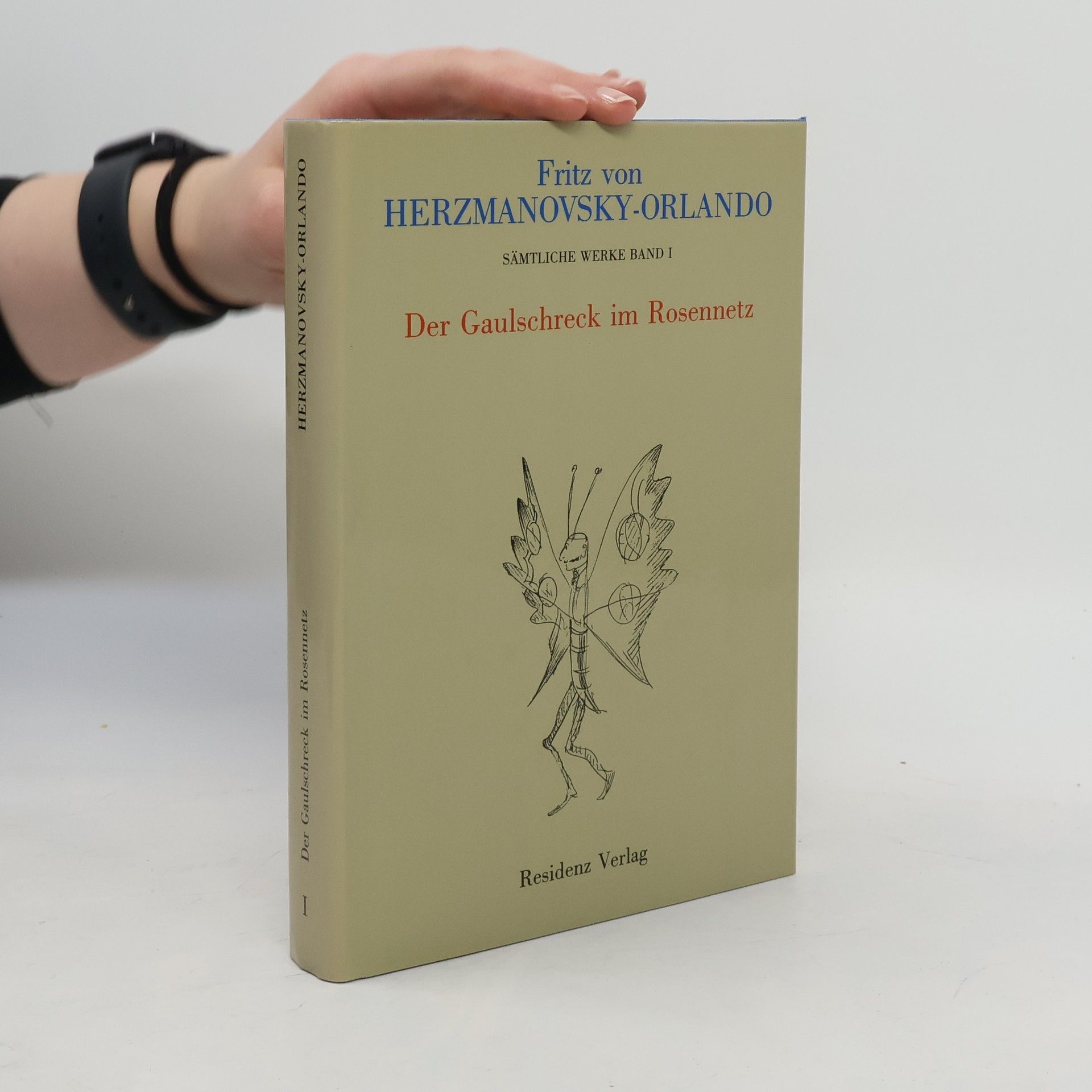 Fritz von Herzmanovsky-Orlando Der Gaulschreck im Rosennetz
