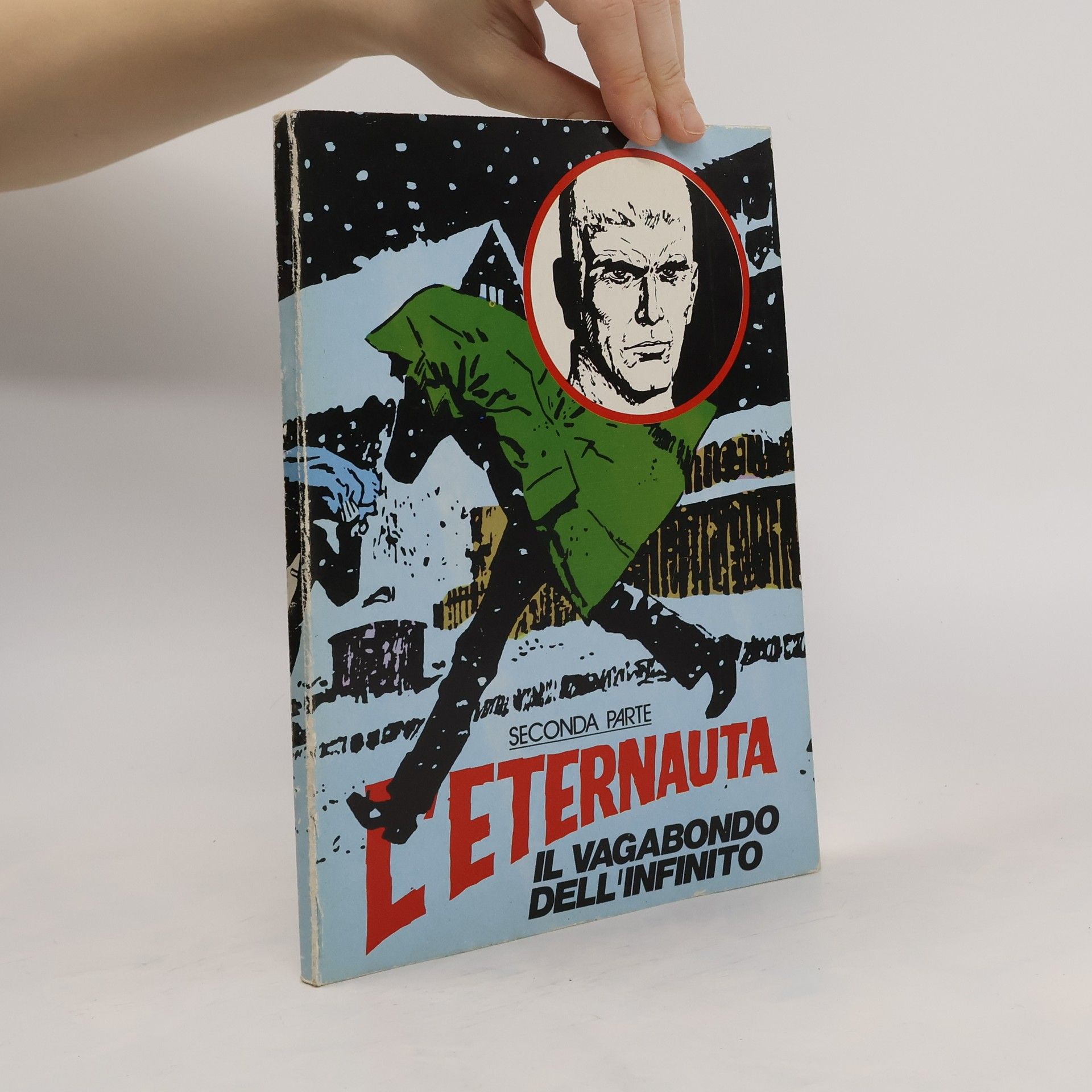 Ruggero Giovannini  L'Eternauta. Seconda parte