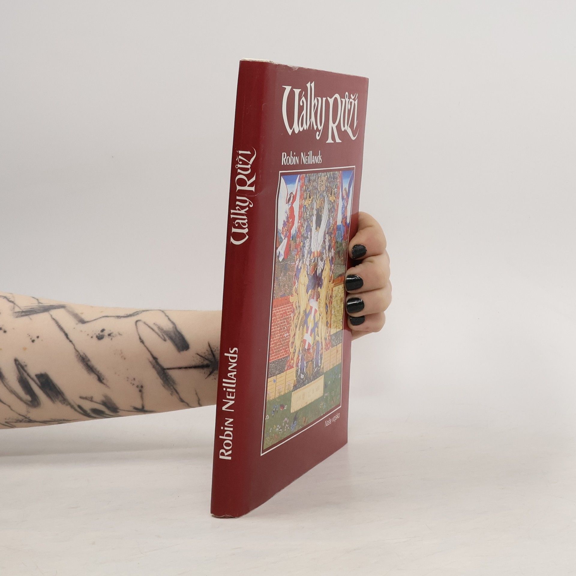 Robin Neillands Války růží