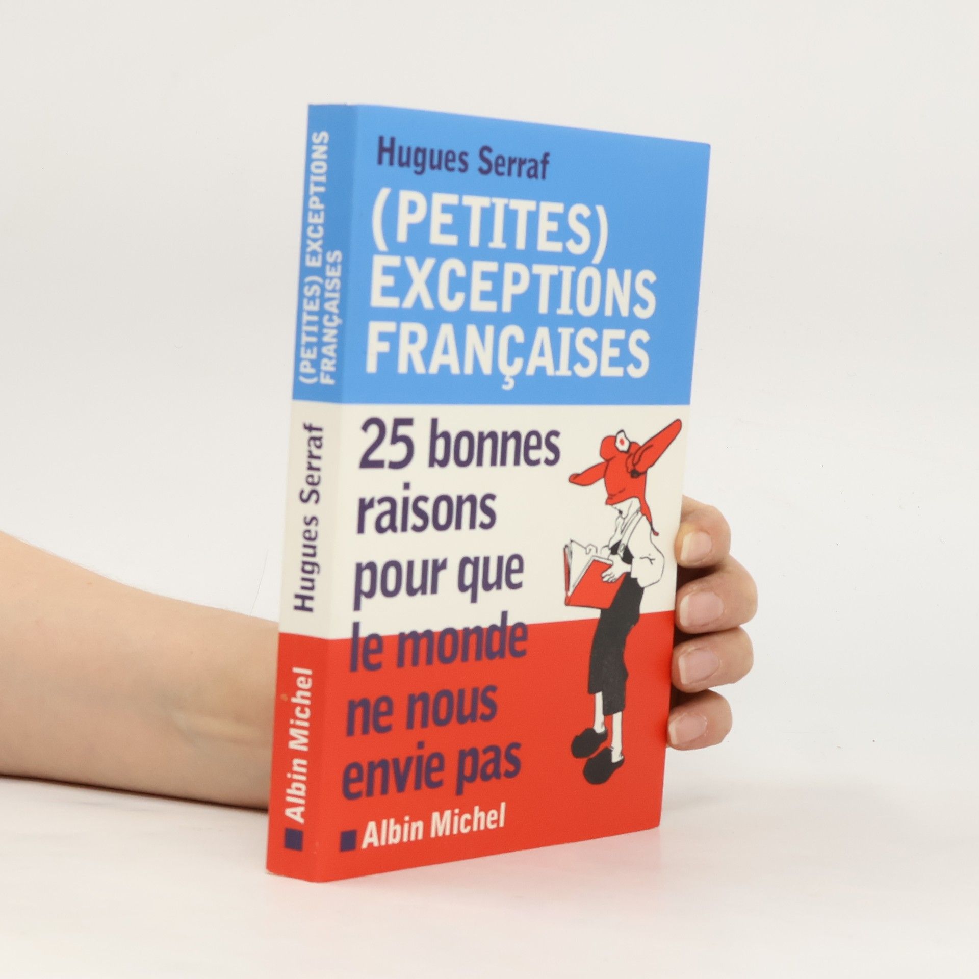 Hugues Serraf (Petites) exceptions françaises