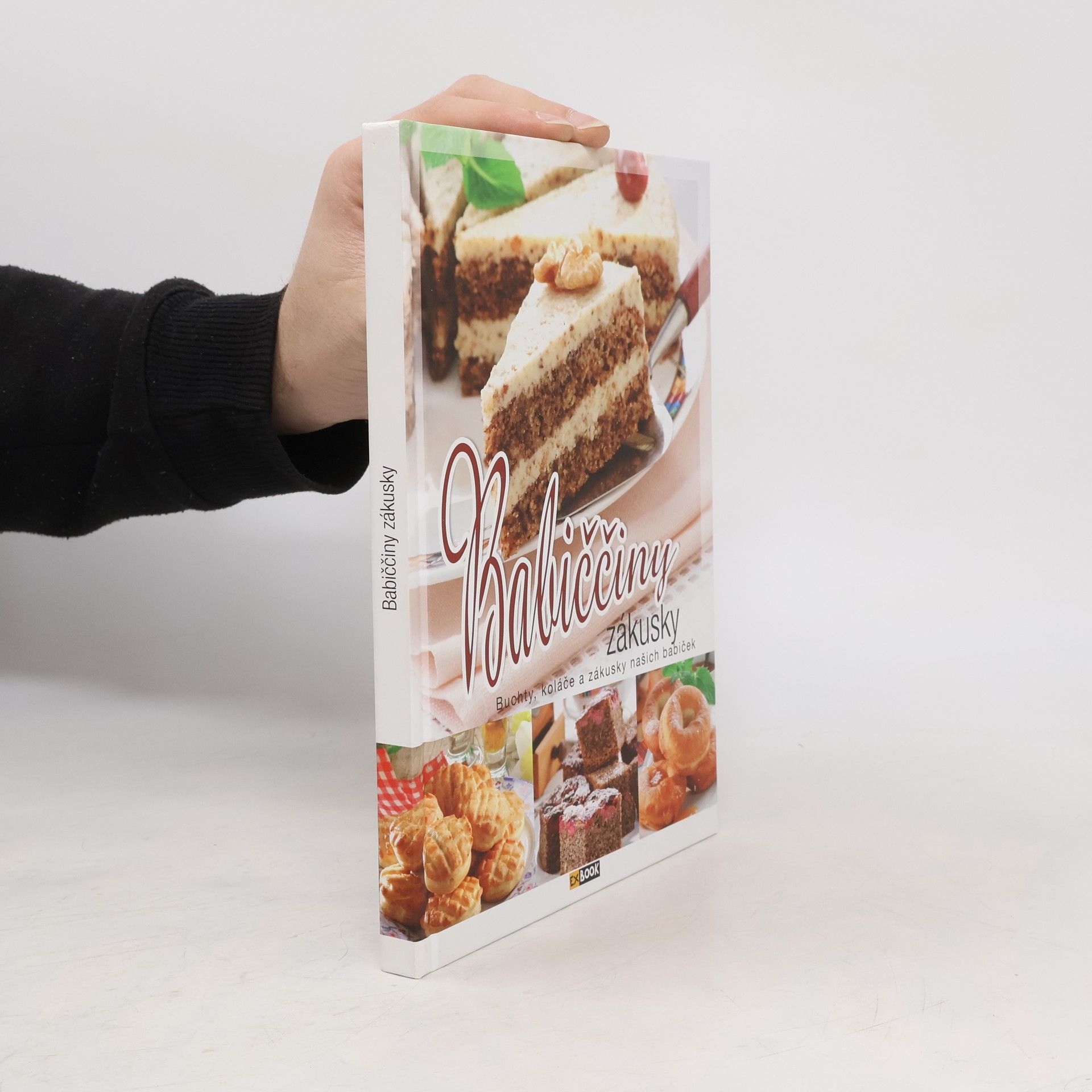 Edit Orosné Galaczi Babiččiny zákusky. Buchty, koláče a zákusky našich babiček