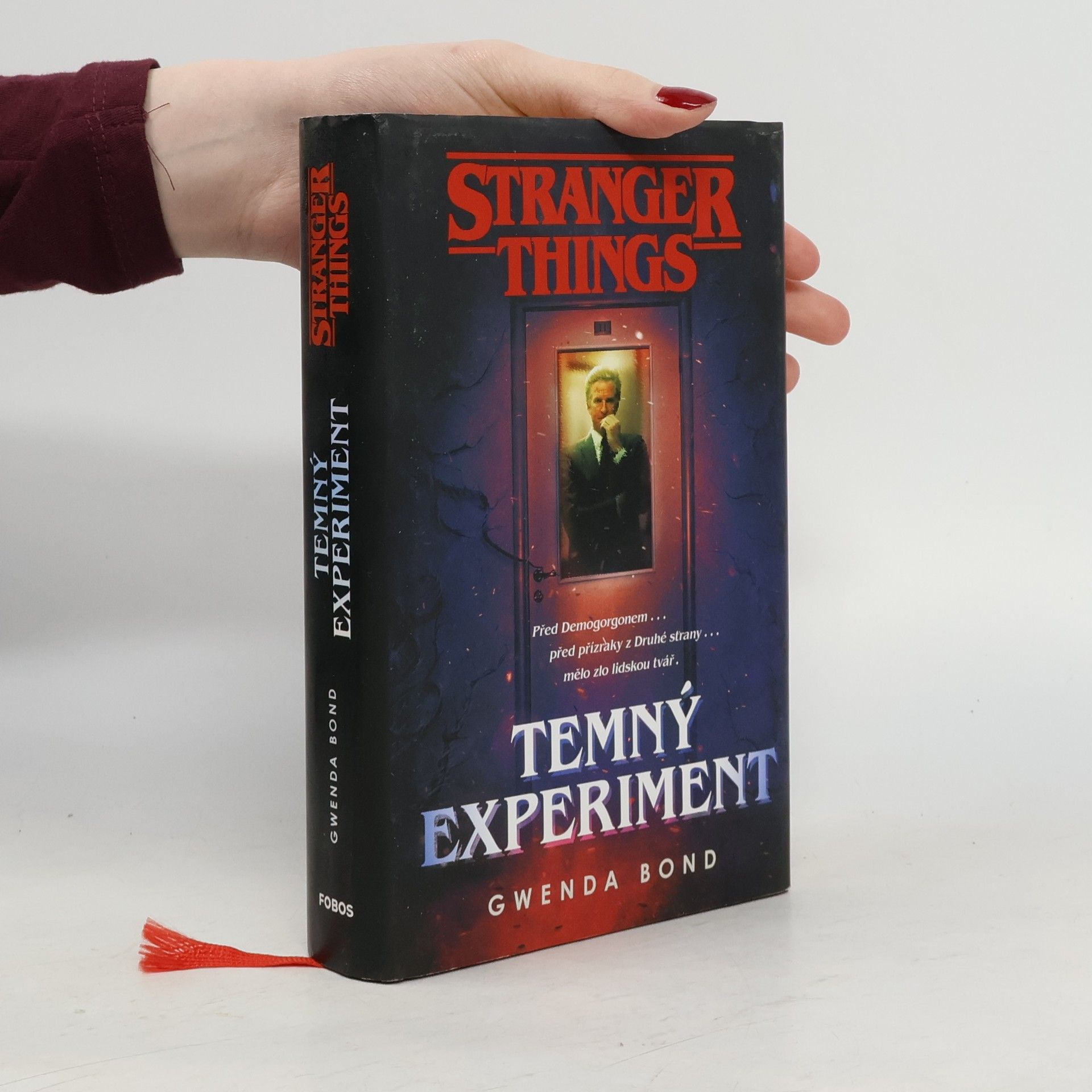 Gwenda Bond Stranger Things. Temný experiment