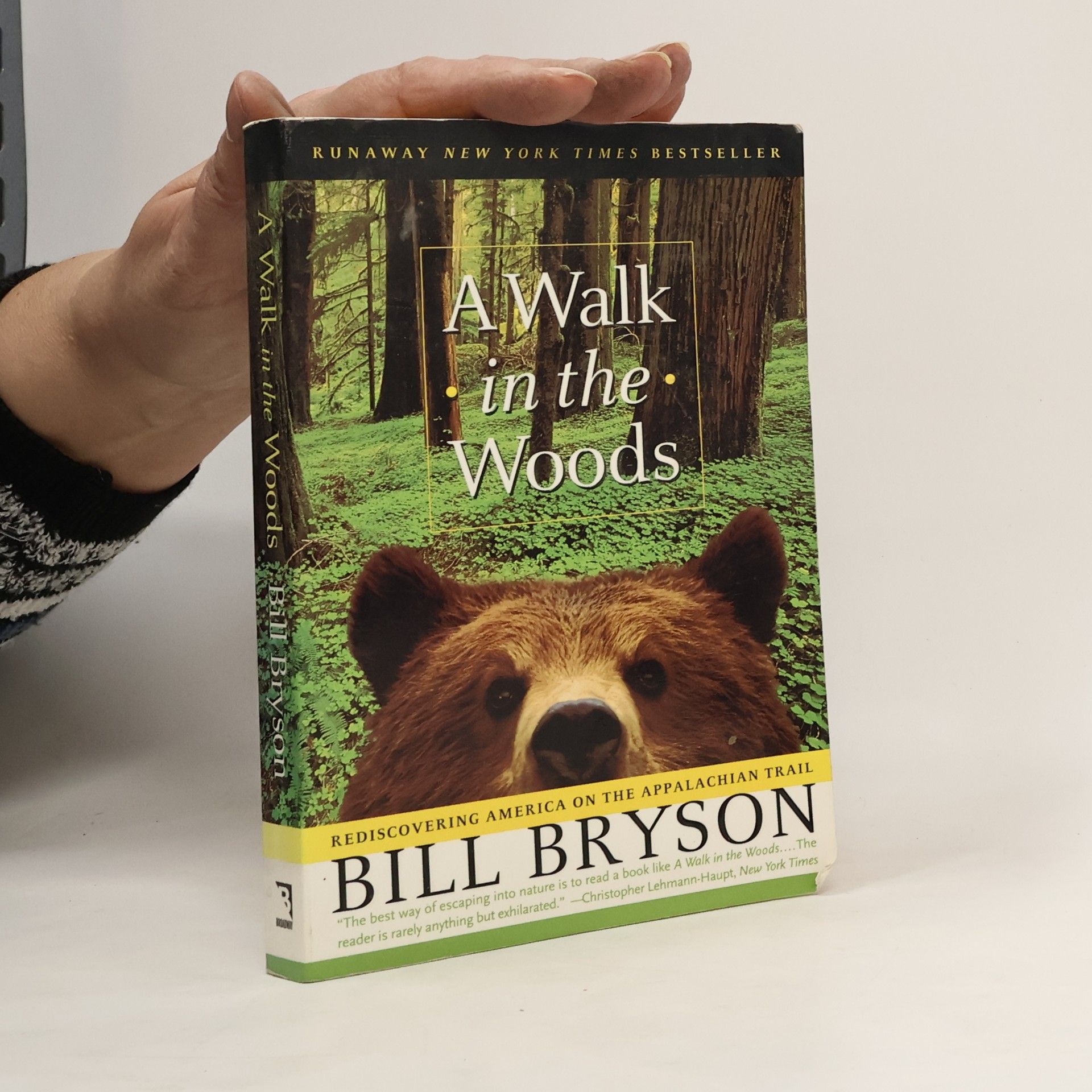 Bill Bryson A walk in the woods : rediscovering America on the Appalachian trail