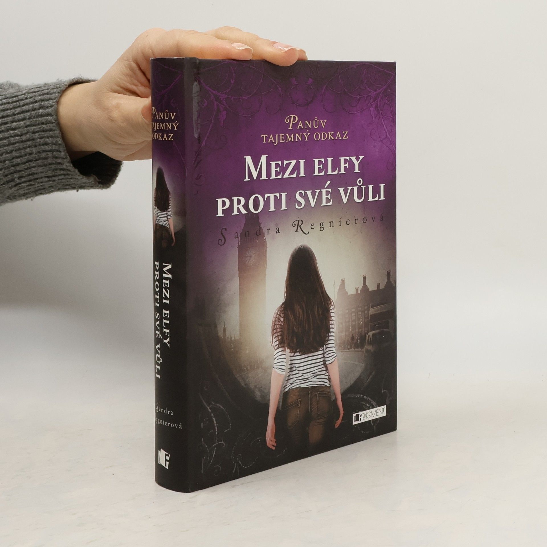 Sandra Regnier Mezi elfy proti své vůli. Panův tajemný odkaz. Díl 1.