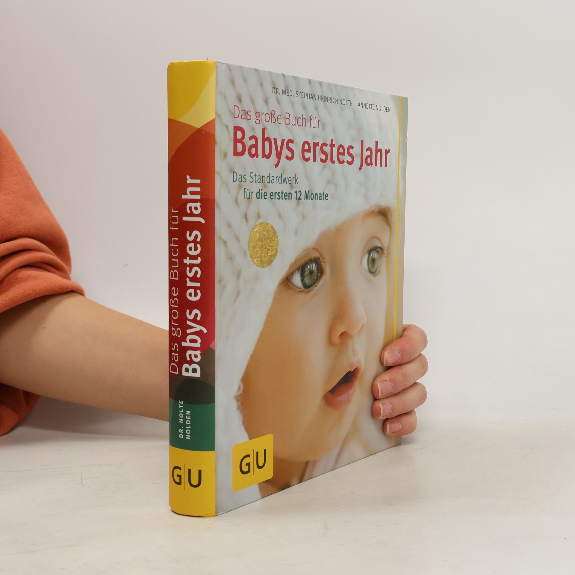 Stephan Heinrich Nolte Das große Buch für Babys erstes Jahr