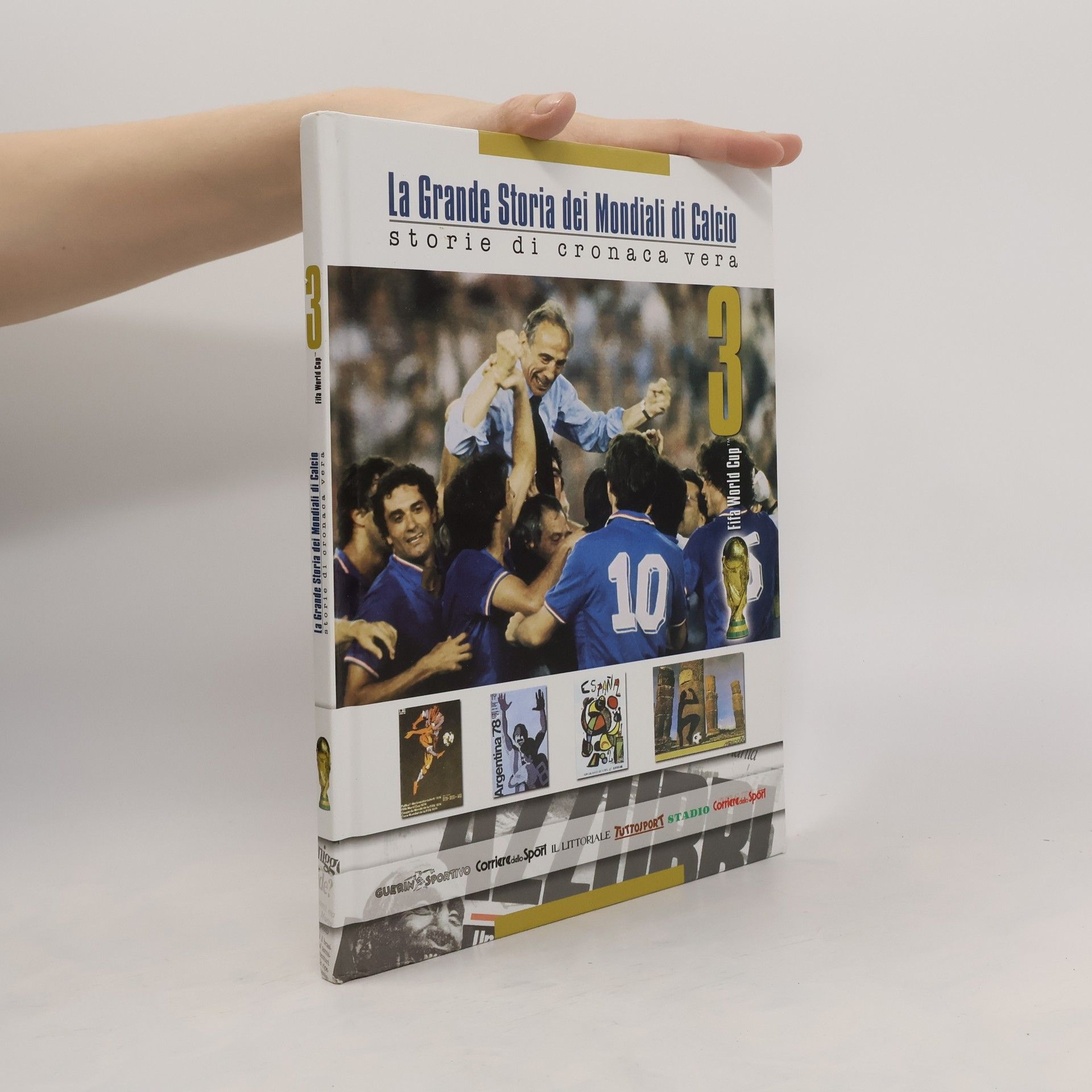 AA.VV. La grande storia dei mondiali di calcio