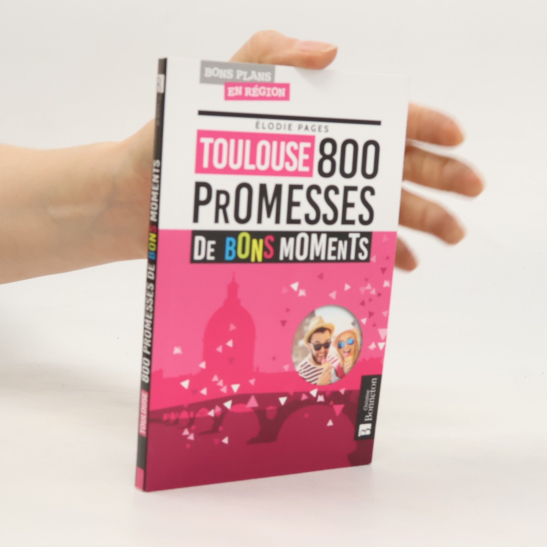Élodie Pages Toulouse. 800 promesses de bons moments