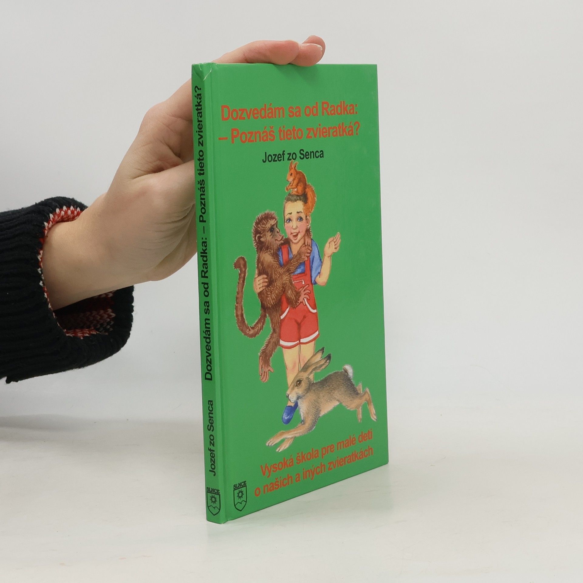 Jozef zo Senca Dozvedám sa od Radka: poznáš tieto zvieratká?
