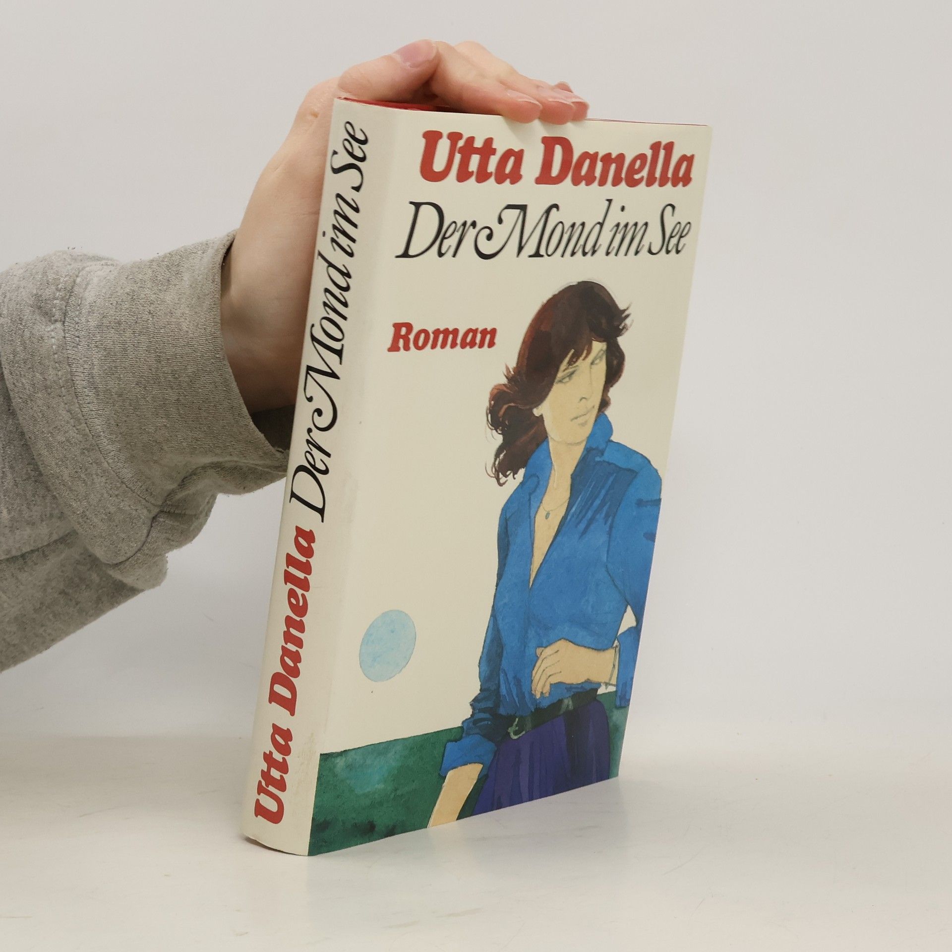 Utta Danella Der Mond im See