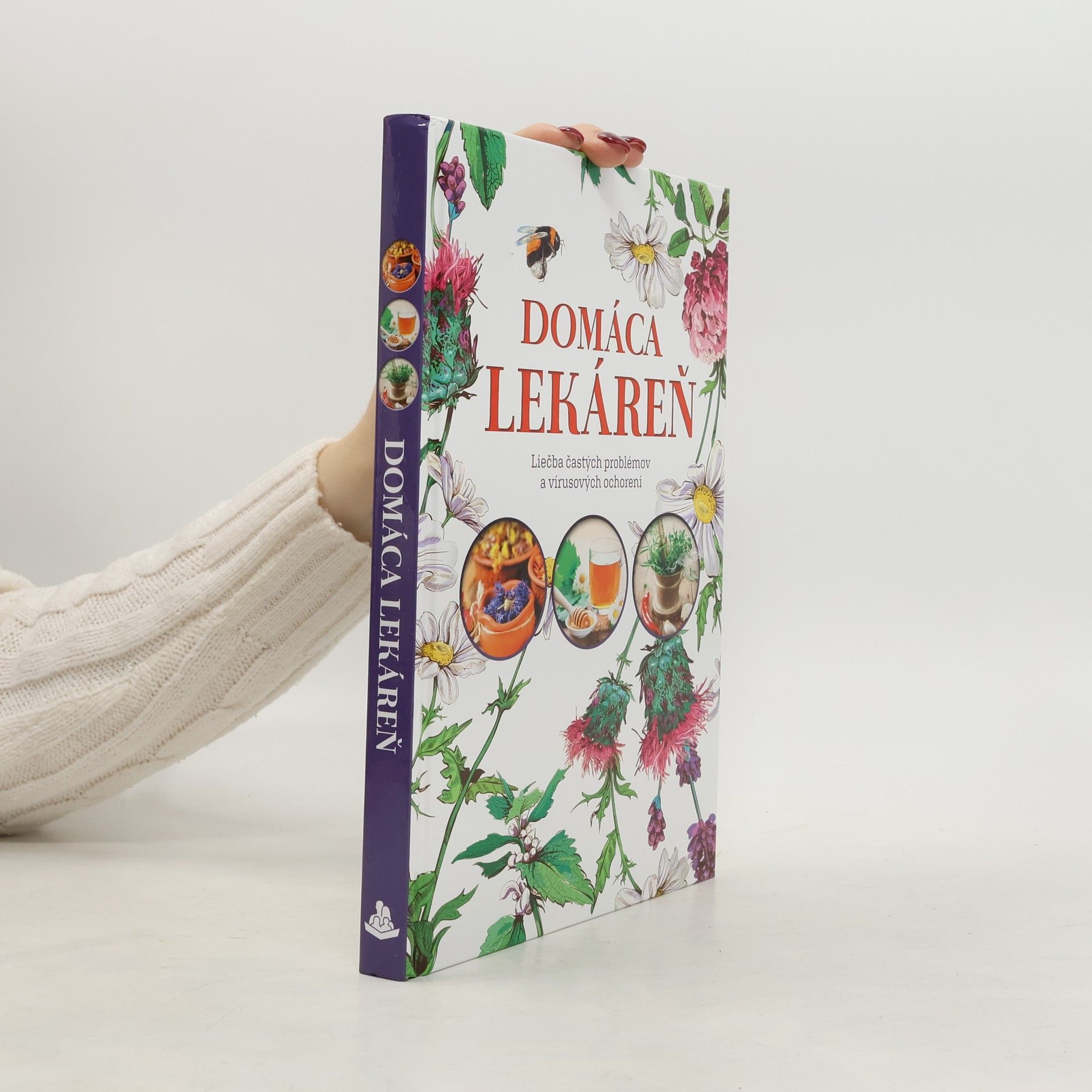 Iza Czajka Domáca lekáreň. Liečba častých problémov a vírusových ochorení
