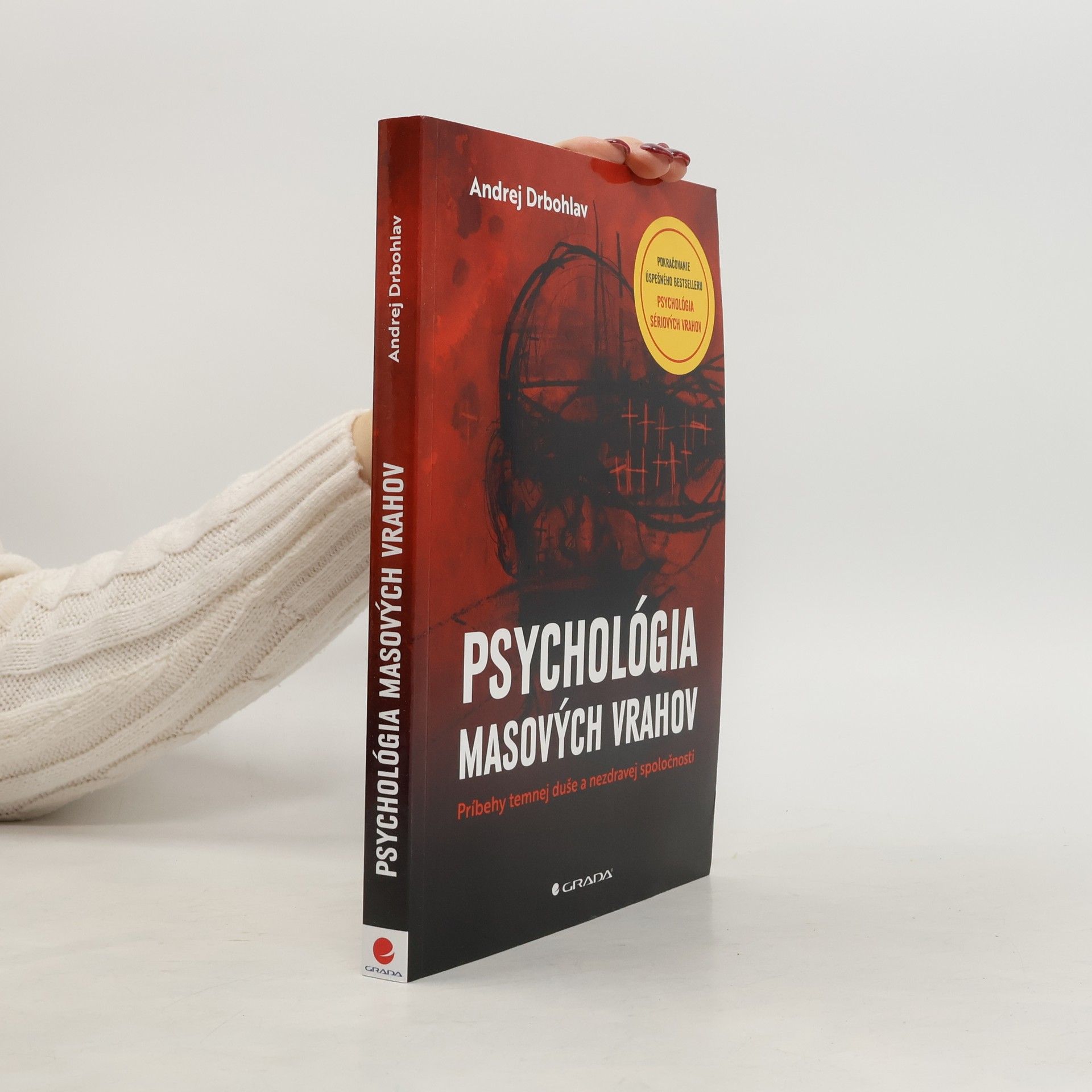 Andrej Drbohlav Psychológia masových vrahov