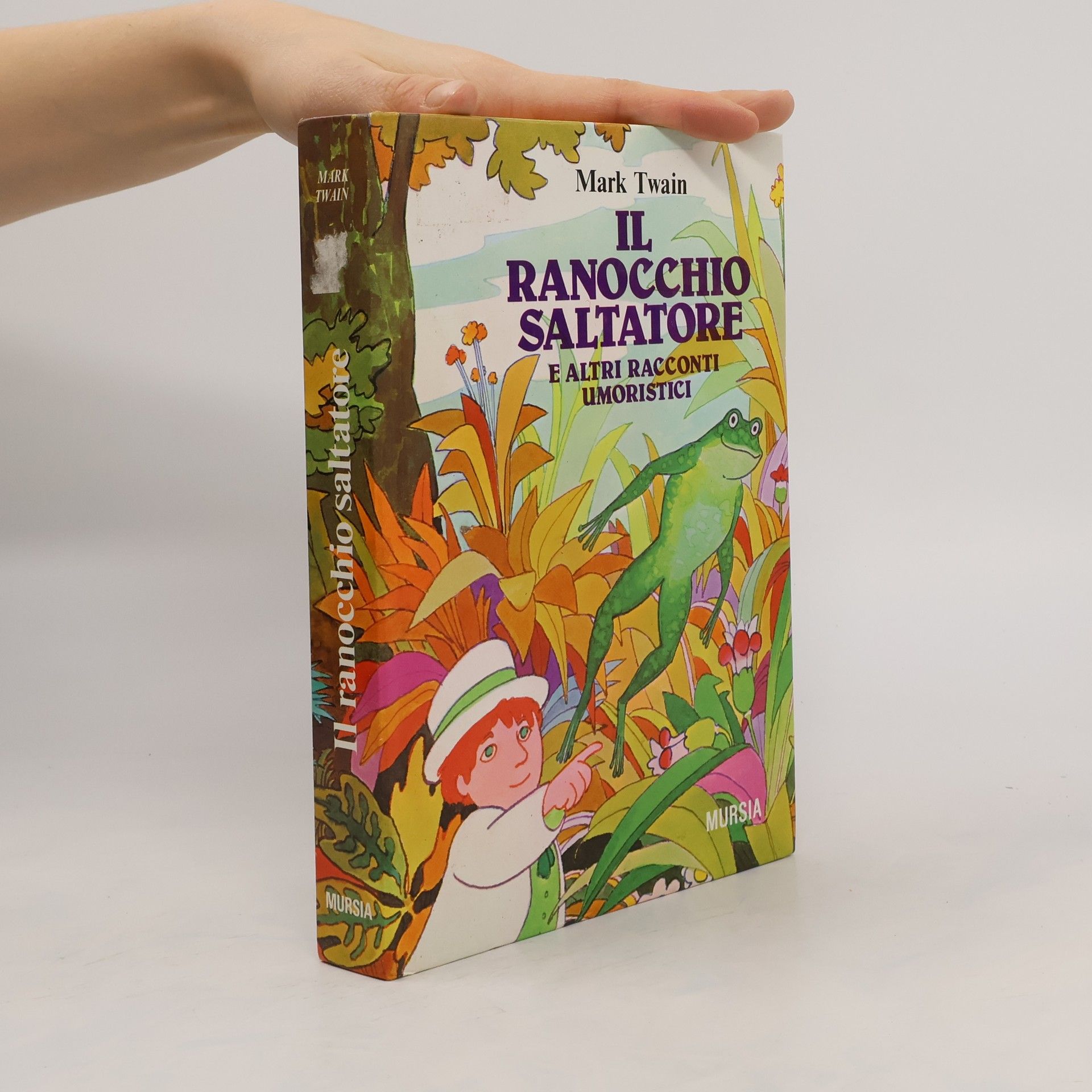 Mark Twain Il ranocchio saltatore e altri racconti