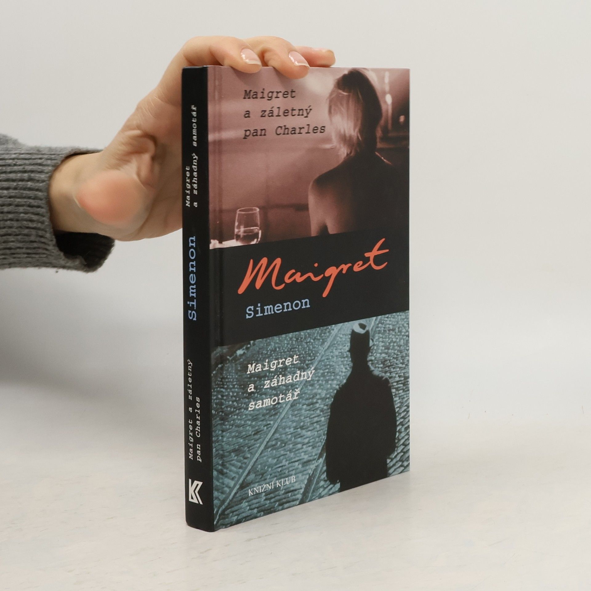 Georges Simenon Maigret a záletný pan Charles ; Maigret a záhadný samotář