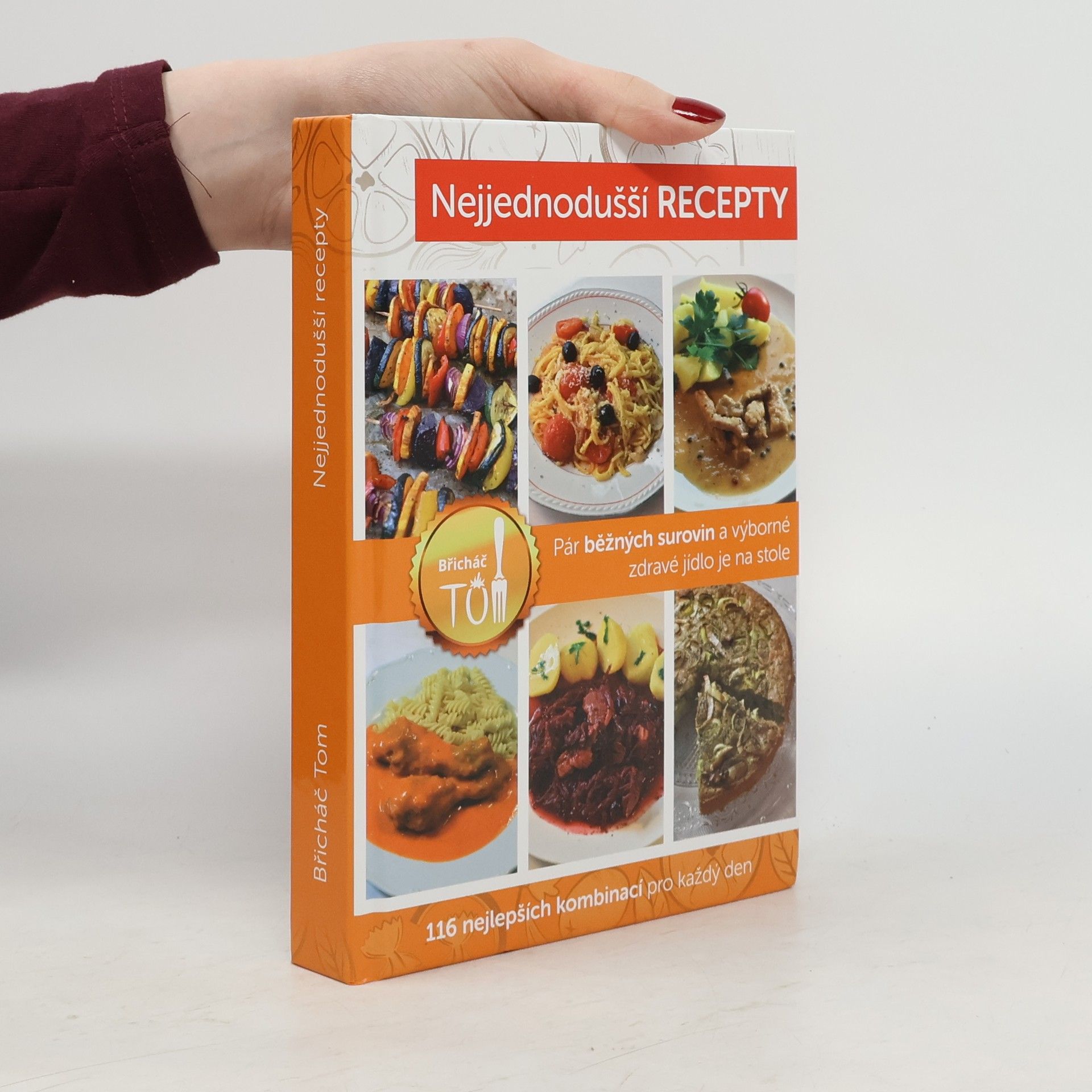 Tomáš Kosačík Nejjednodušší recepty